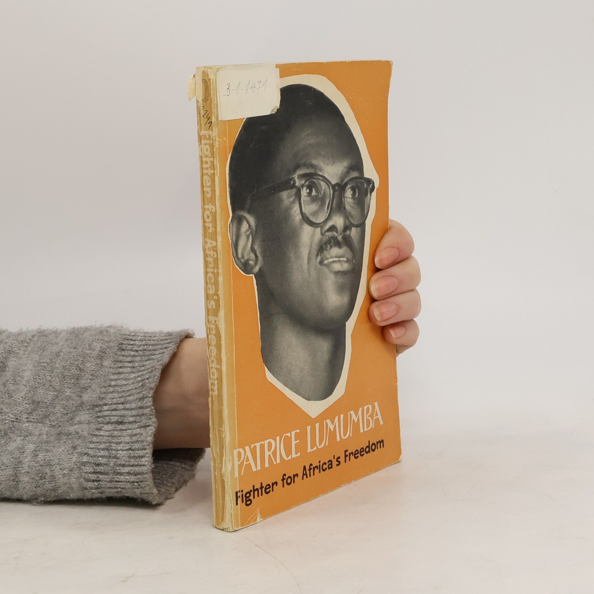 Patrice Lumumba. Figher for Africa's Freedom