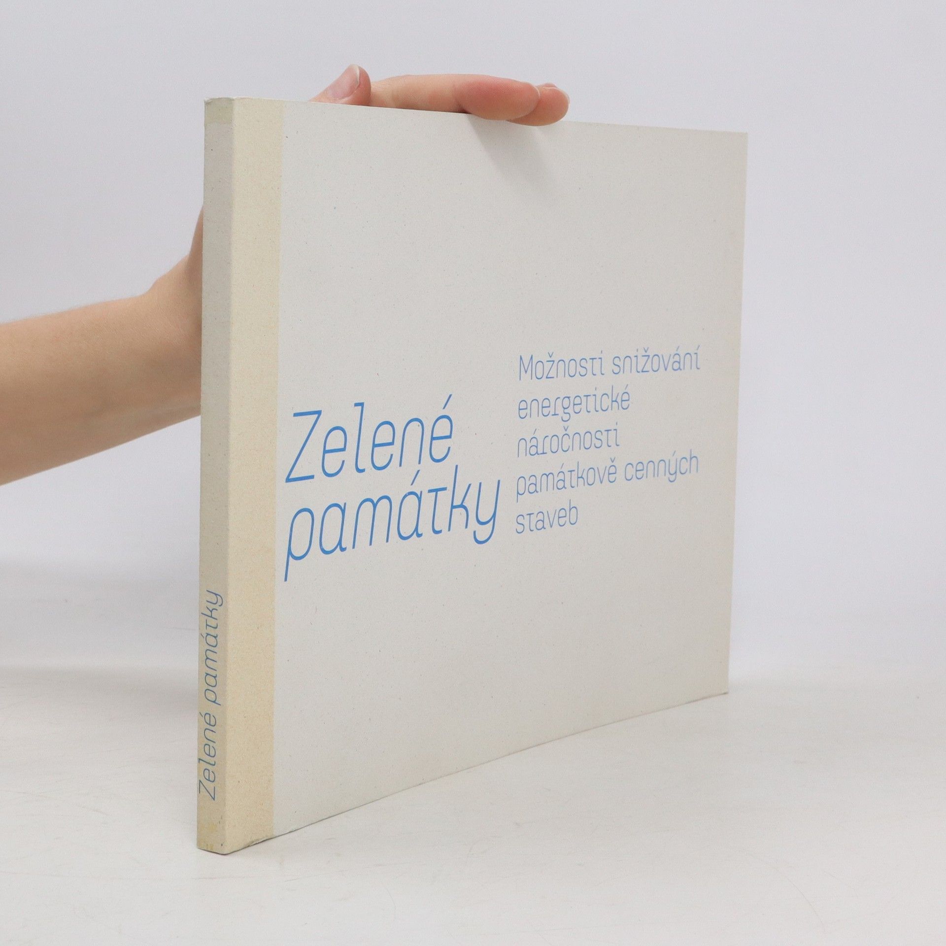 Mahulena Svobodová Zelené památky. Možnosti snižování energetické náročnosti památkově cenných staveb