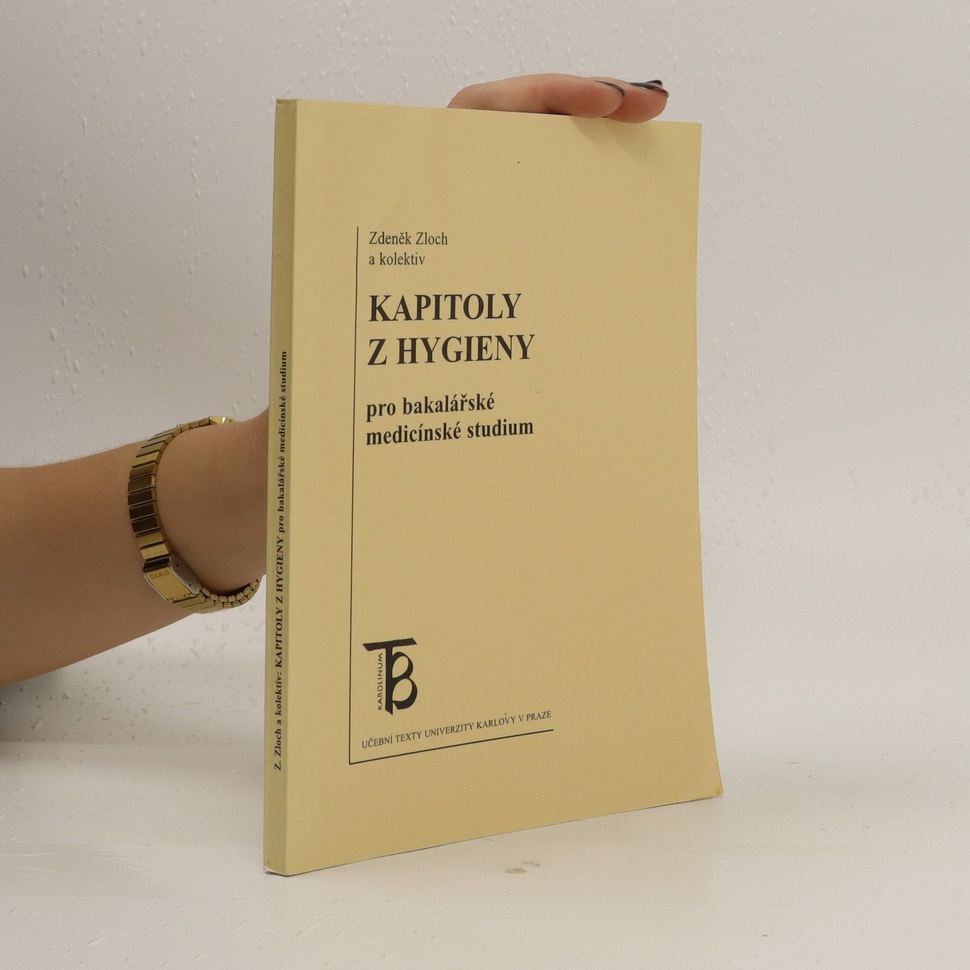 Zdeněk Zloch Kapitoly z hygieny pro bakalářské a medicínské studium