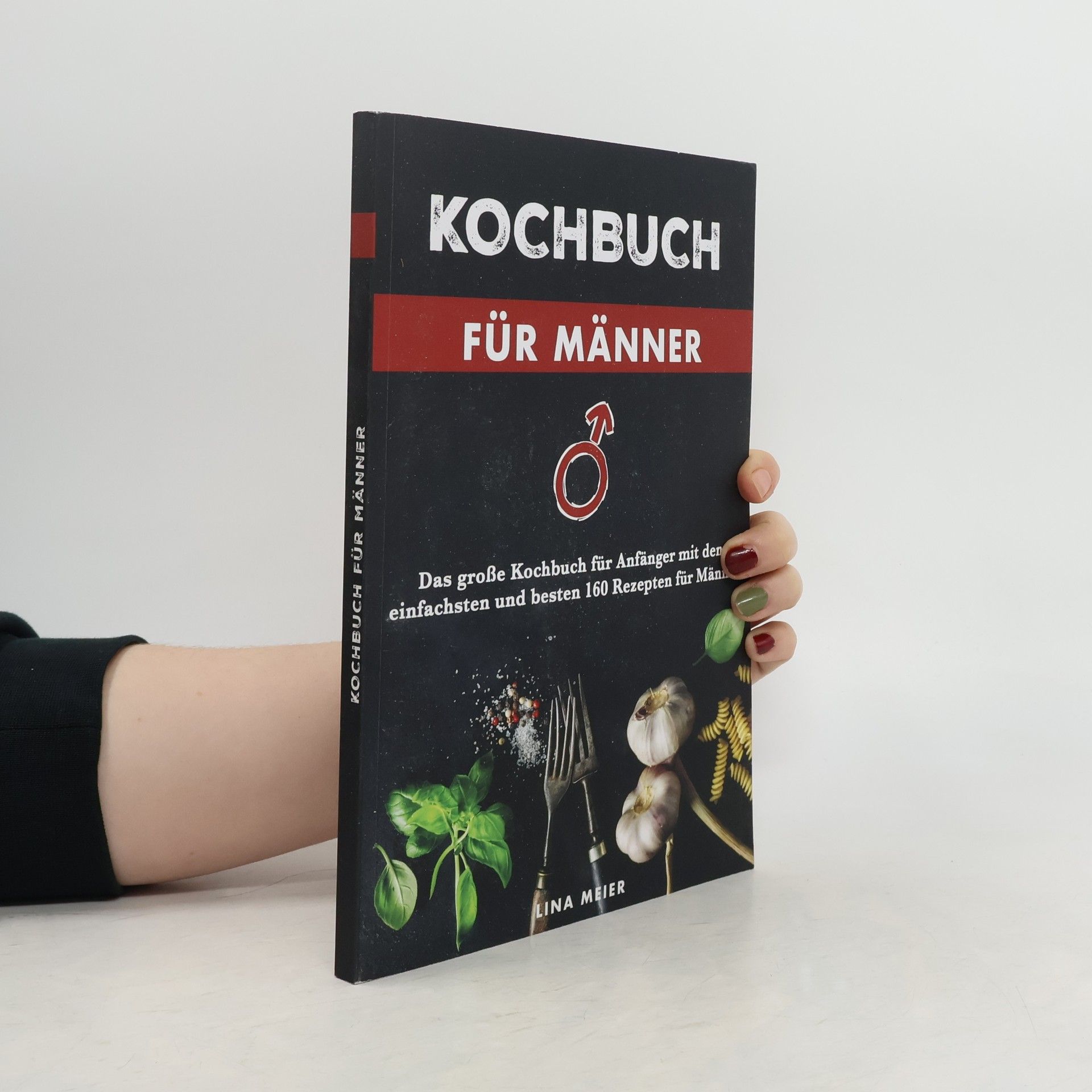 Lina Meier Kochbuch für Männer