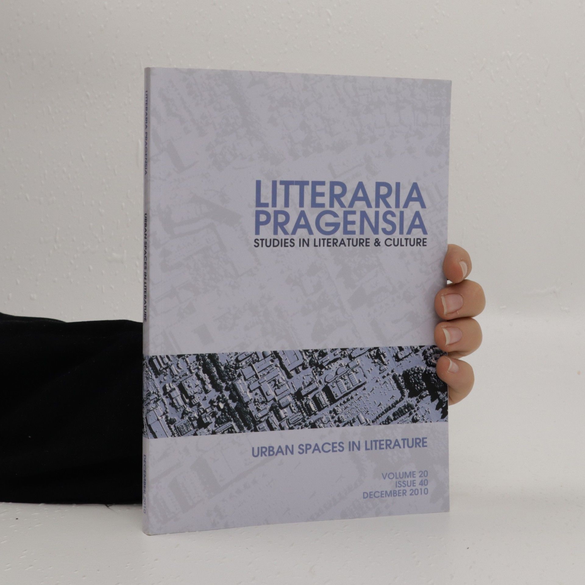 Autorenkollektiv Litteraria Pragensia, Vol.20 Issue 40