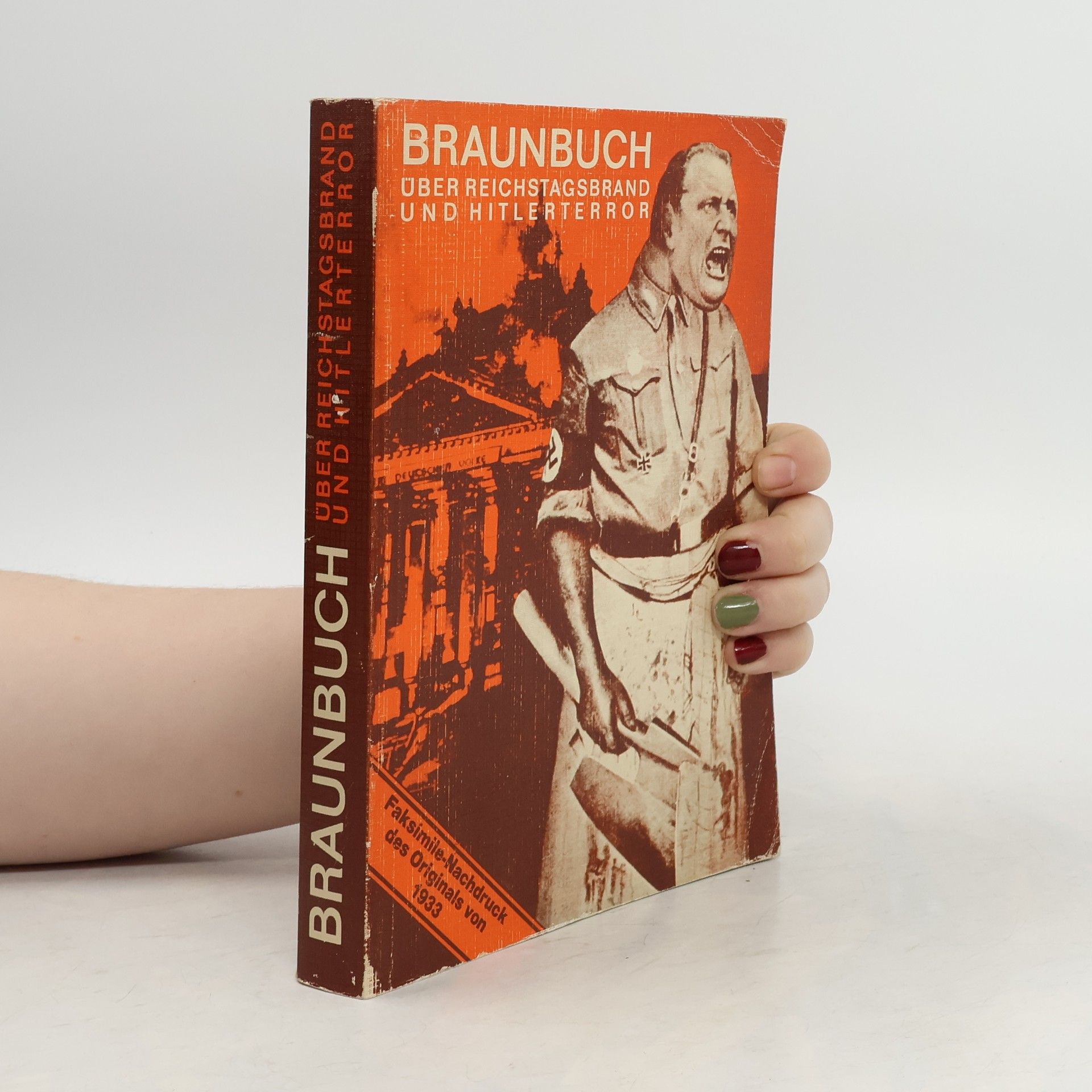Collectif d'auteurs Braunbuch über Reichstagsbrand und Hitlerterror