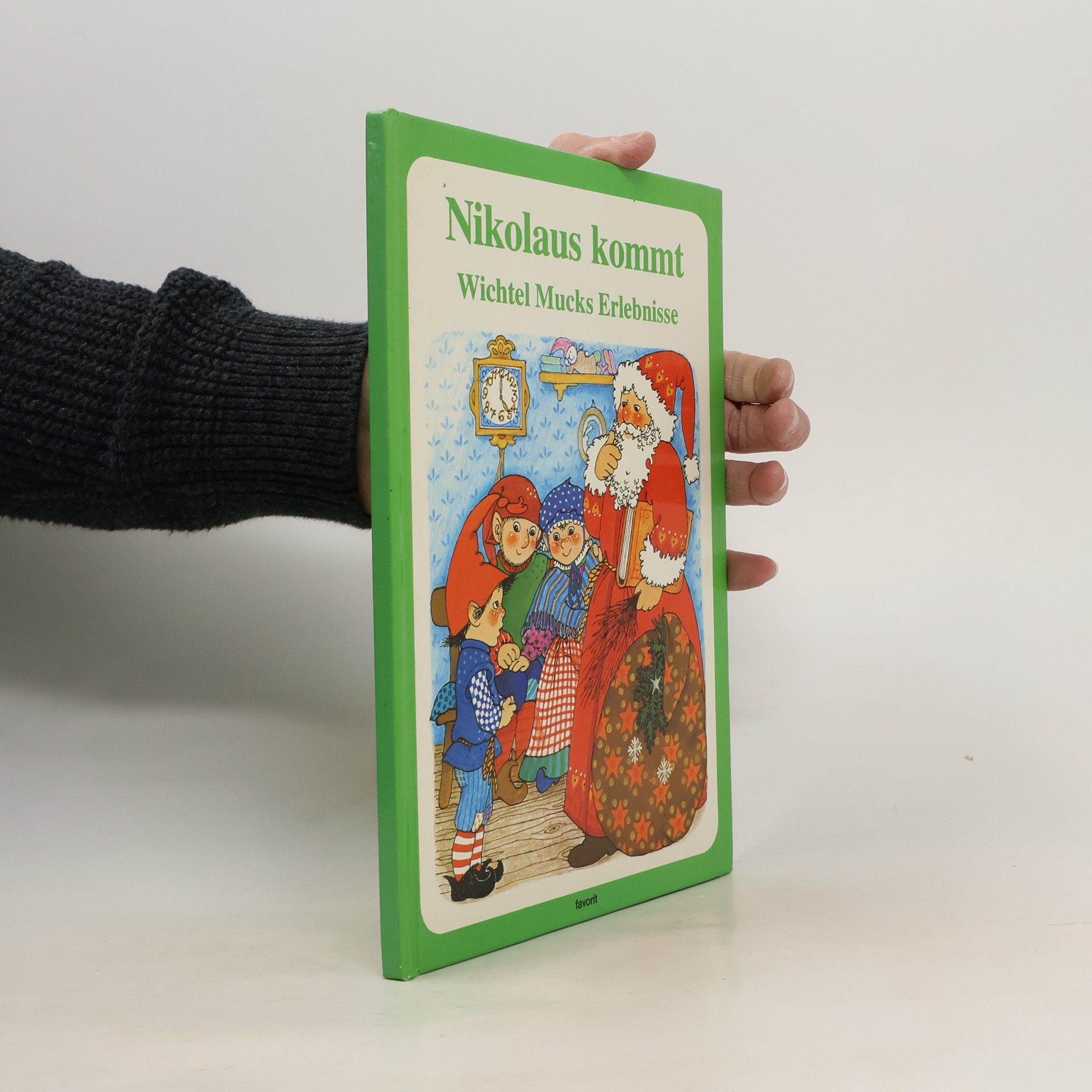 Autorenkollektiv Nikolaus kommt Wichtel Mucks Erlebnisse