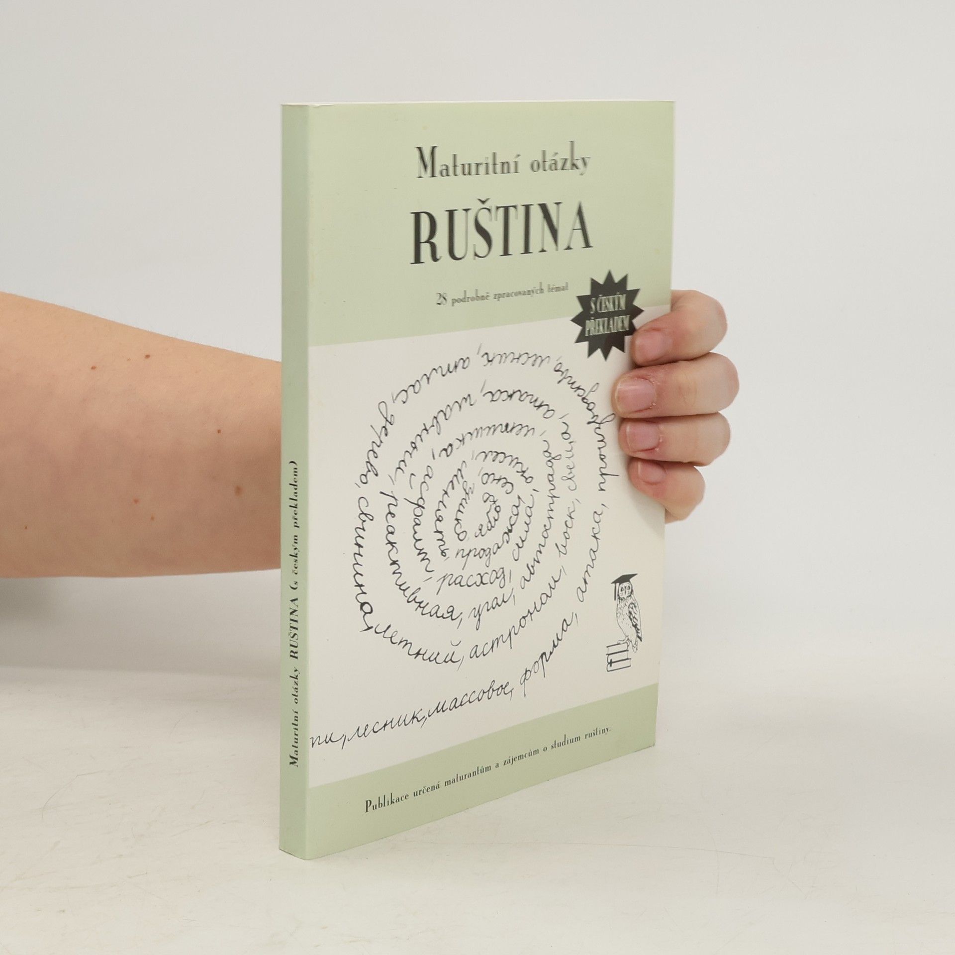Jitka Mudrychová Ruština : maturitní otázky : 28 podrobně zpracovaných témat s českým překladem