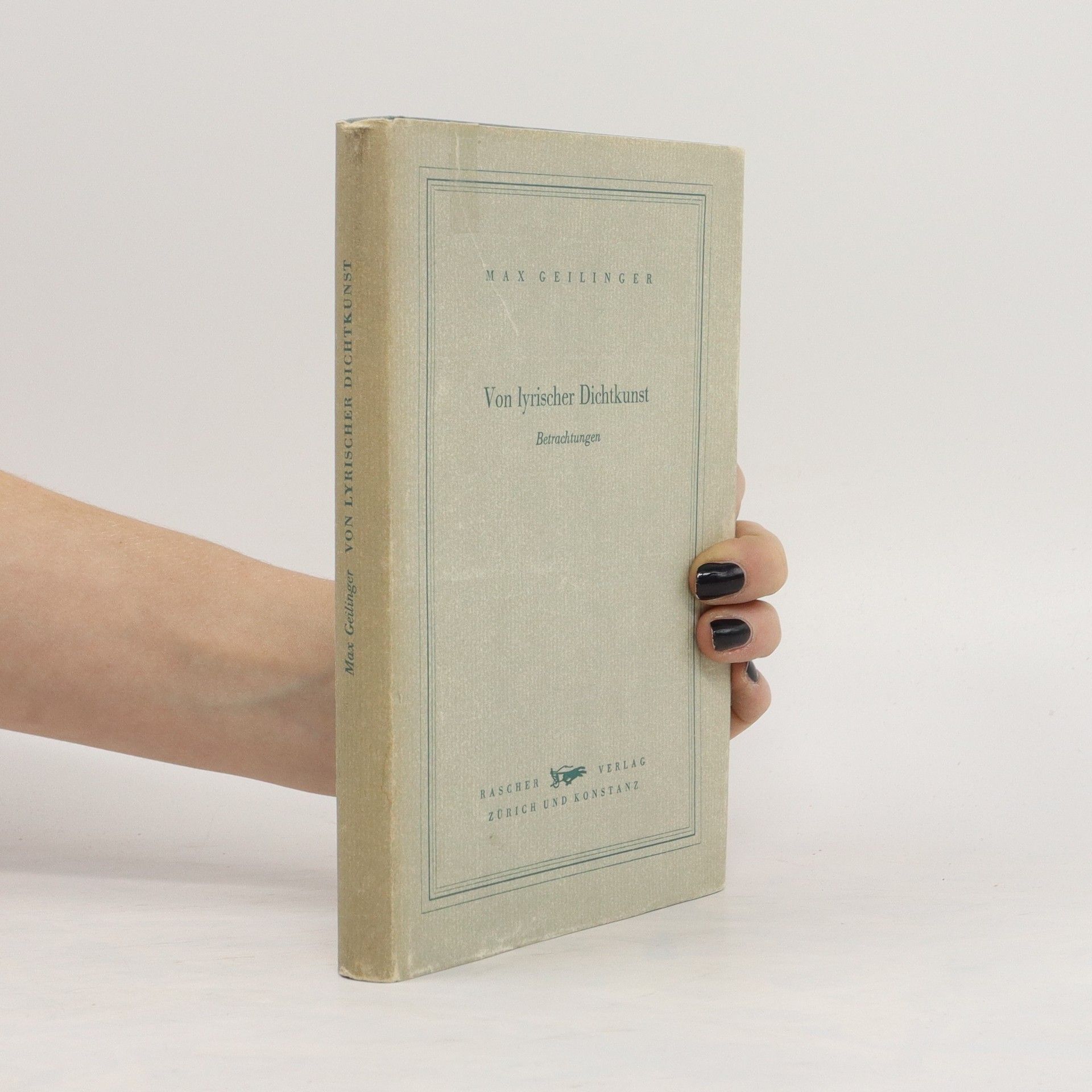 Von lyrischer Dichtkunst. Bertrachtungen