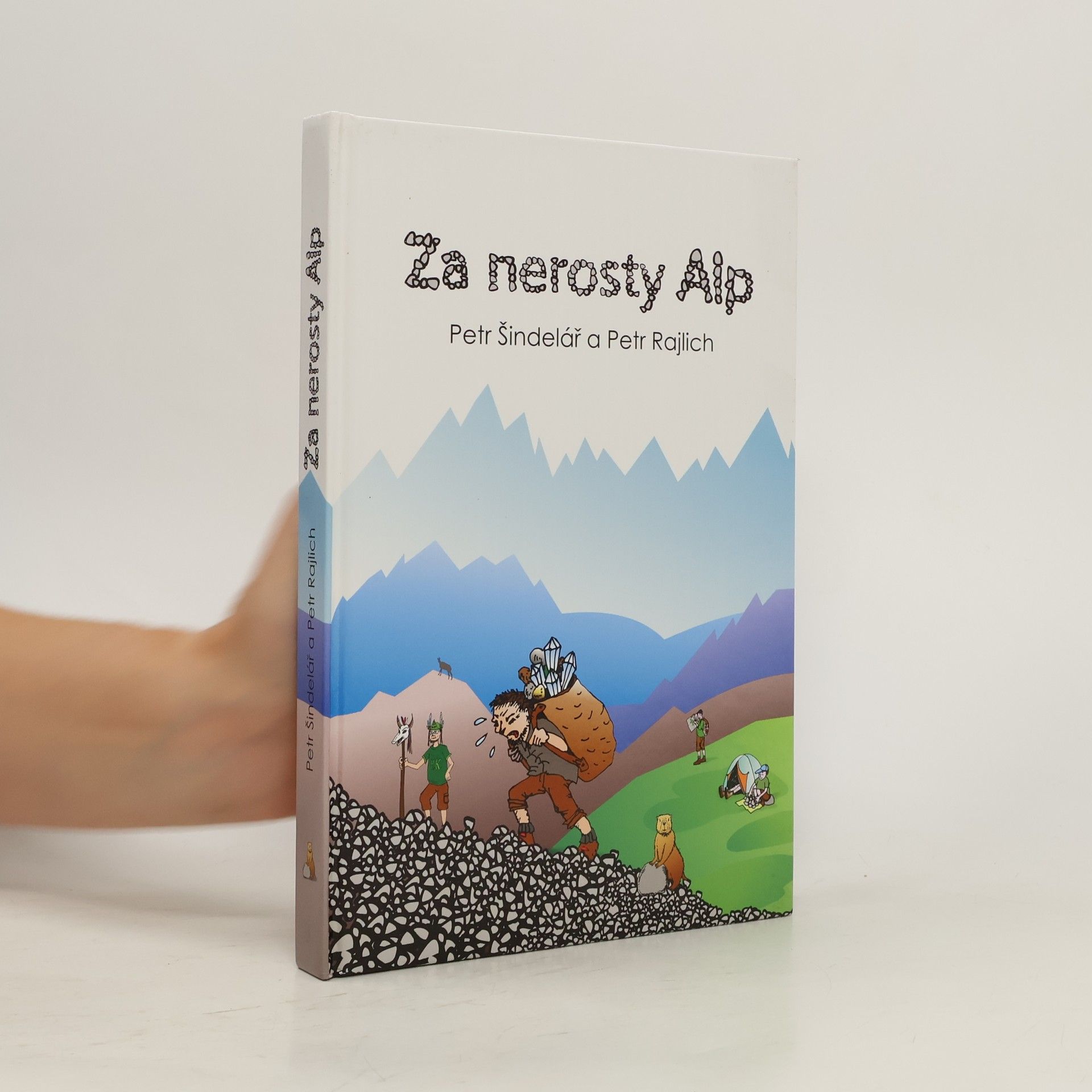 Petr Šindelář Za nerosty Alp