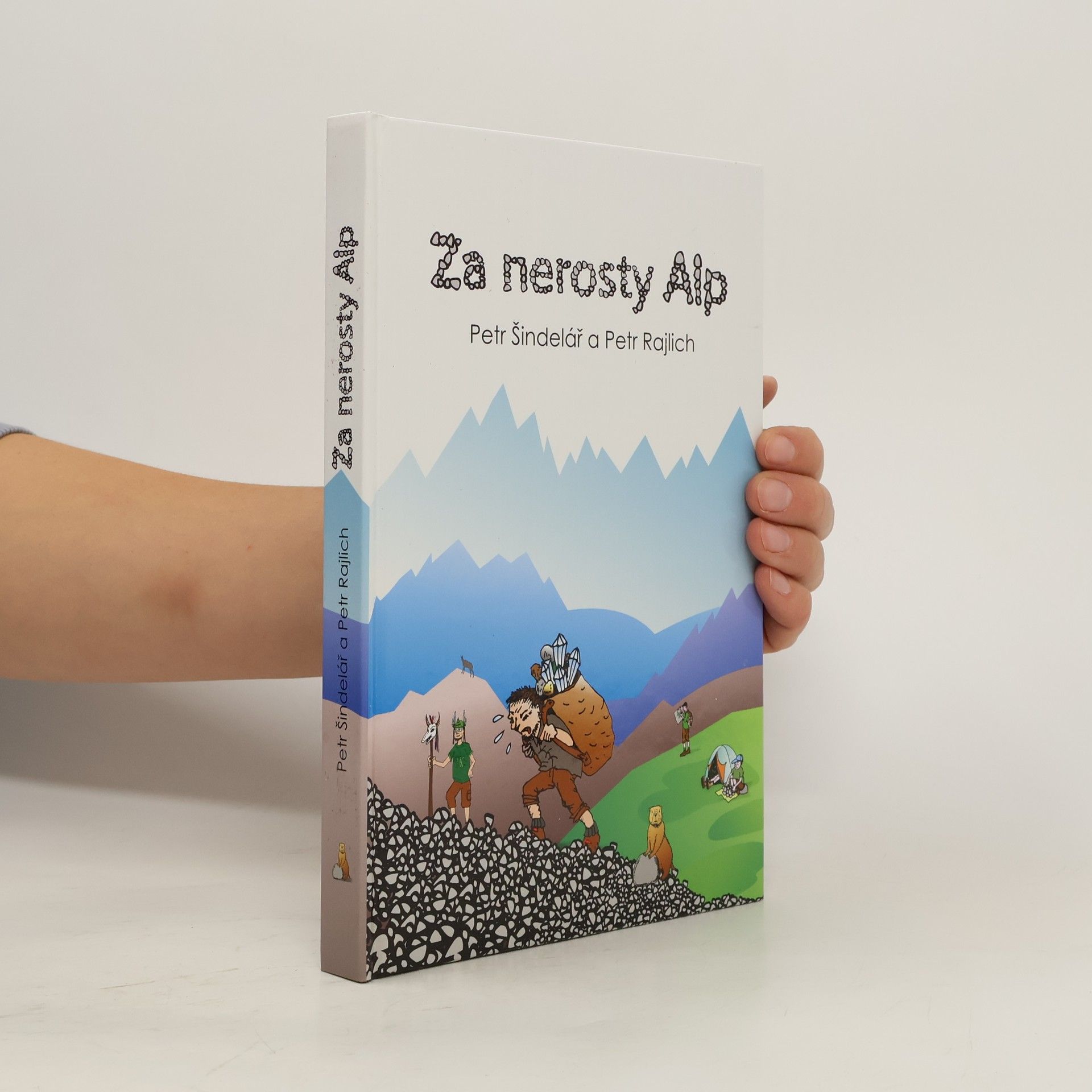 Petr Šindelář Za nerosty Alp