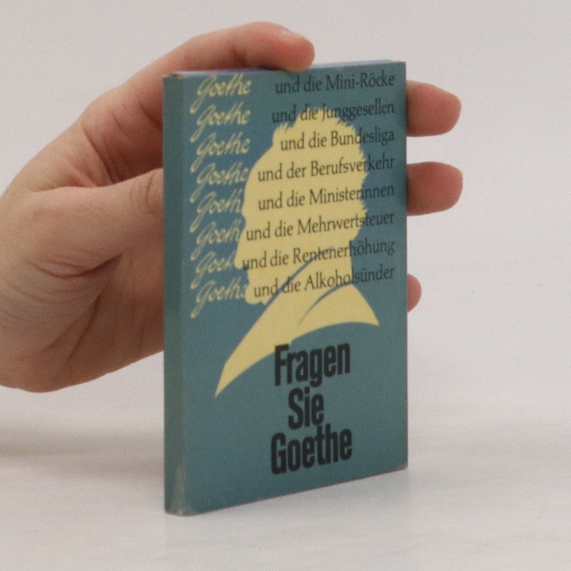 Autorenkollektiv Fragen sie Goethe