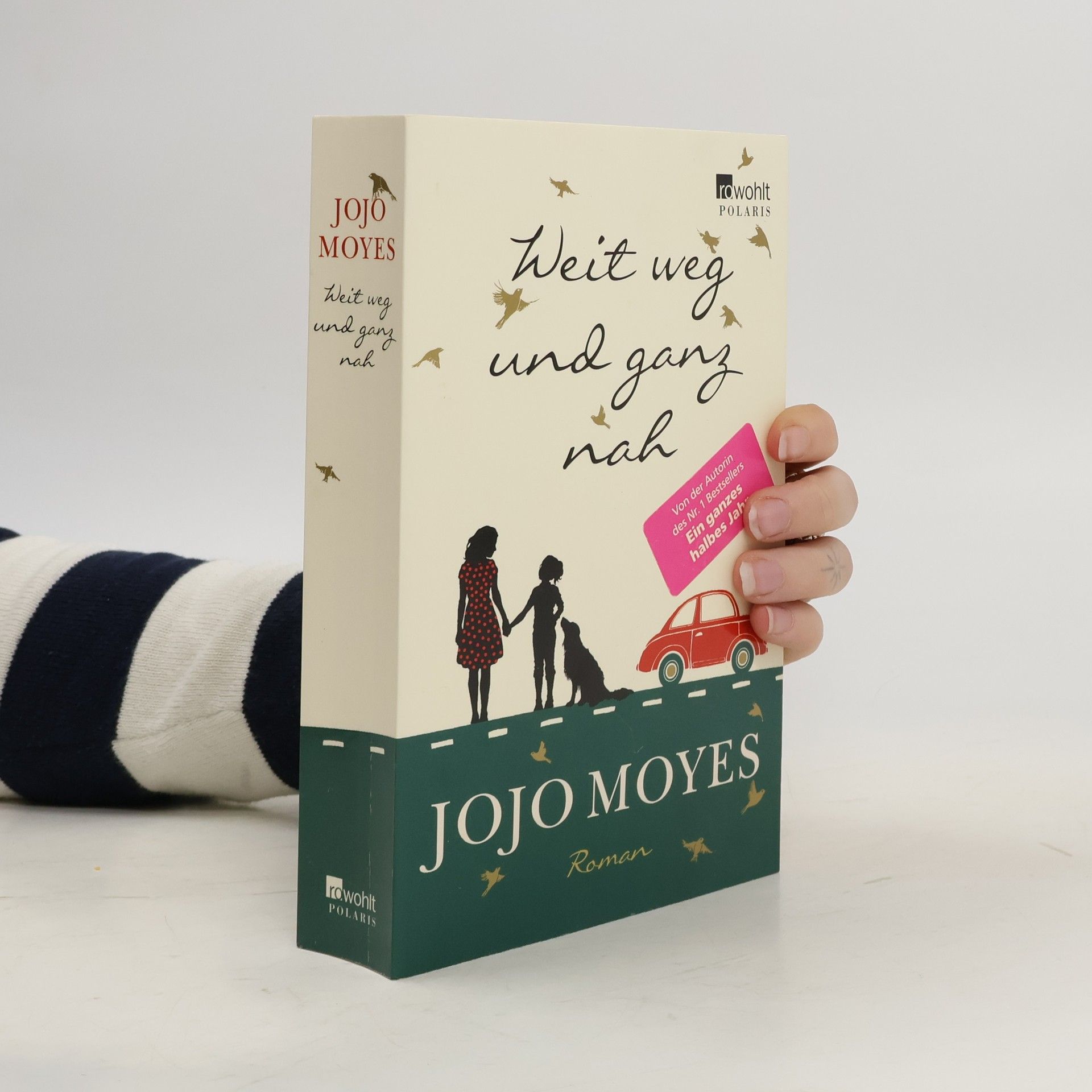 Jojo Moyes Weit weg und ganz nah