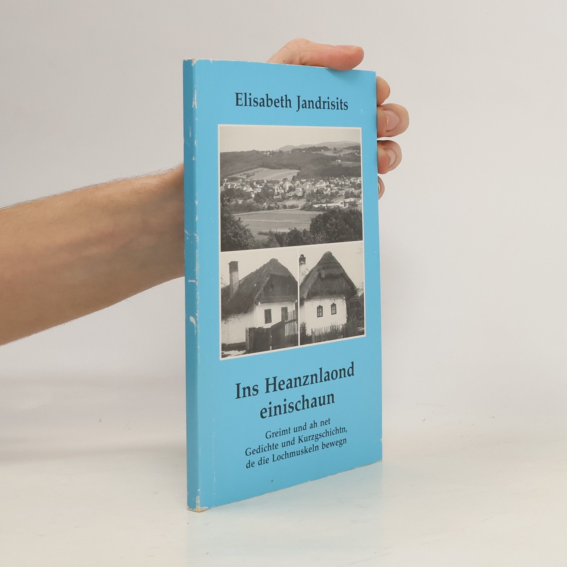 Elisabeth Jandrisits Ins Heanznlaond einischaun