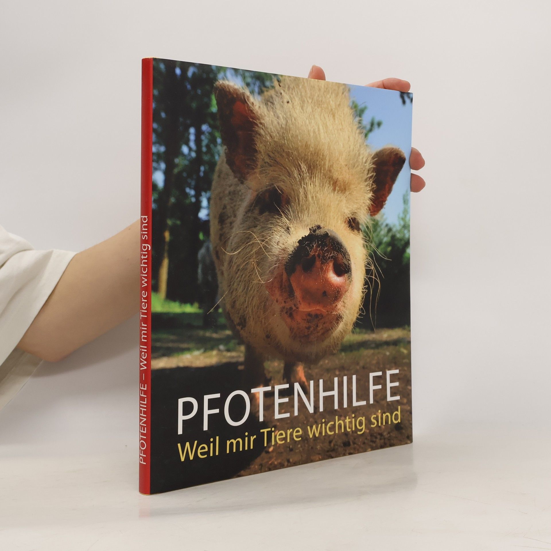 Collectif d'auteurs Pfotenhilfe. Weil mir Tiere wichtig sind