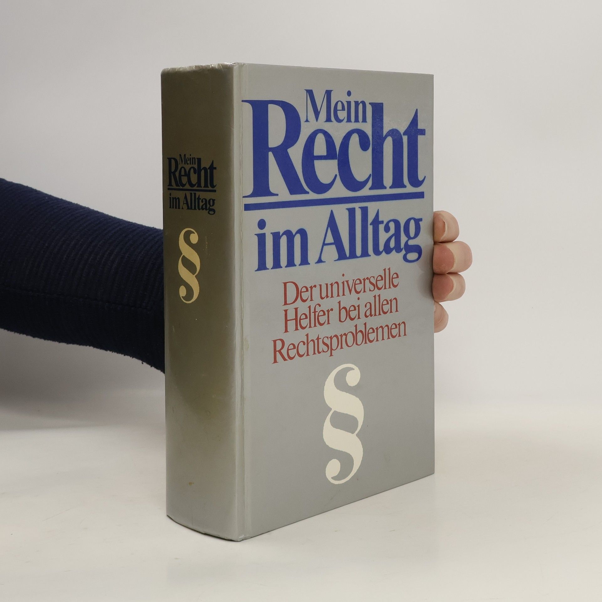 kolektiv Mein Recht im Alltag. Der universelle Helfer bei allen Rechtsproblemen