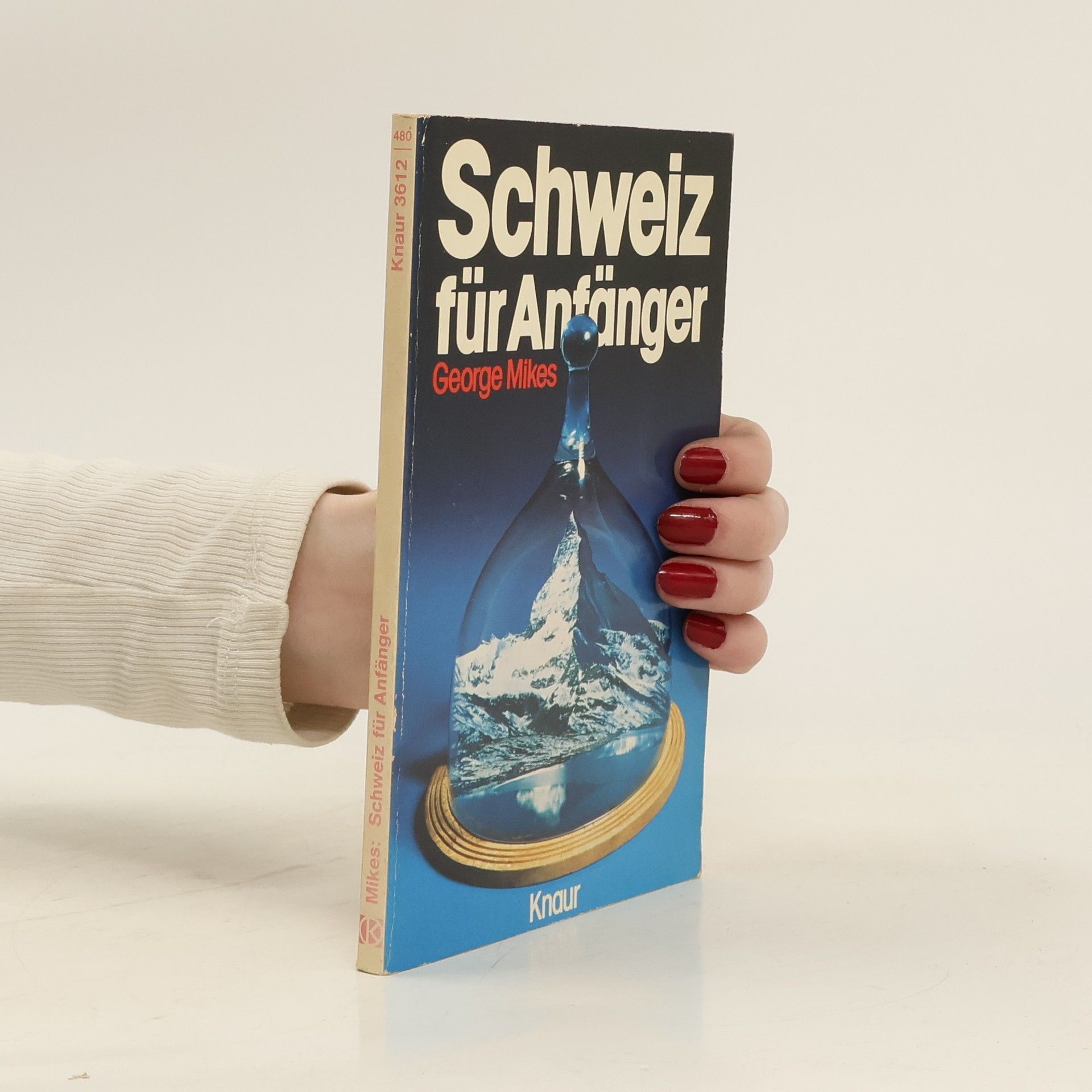 George Mikes Schweiz für Anfänger