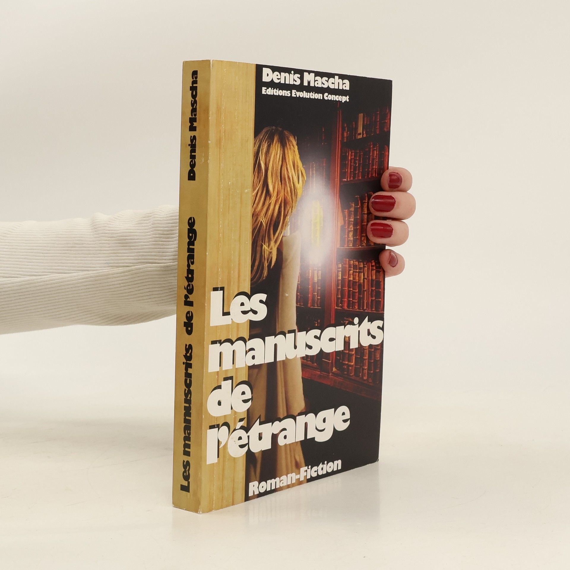 Denis Masha Les manuscripts de l´étrange