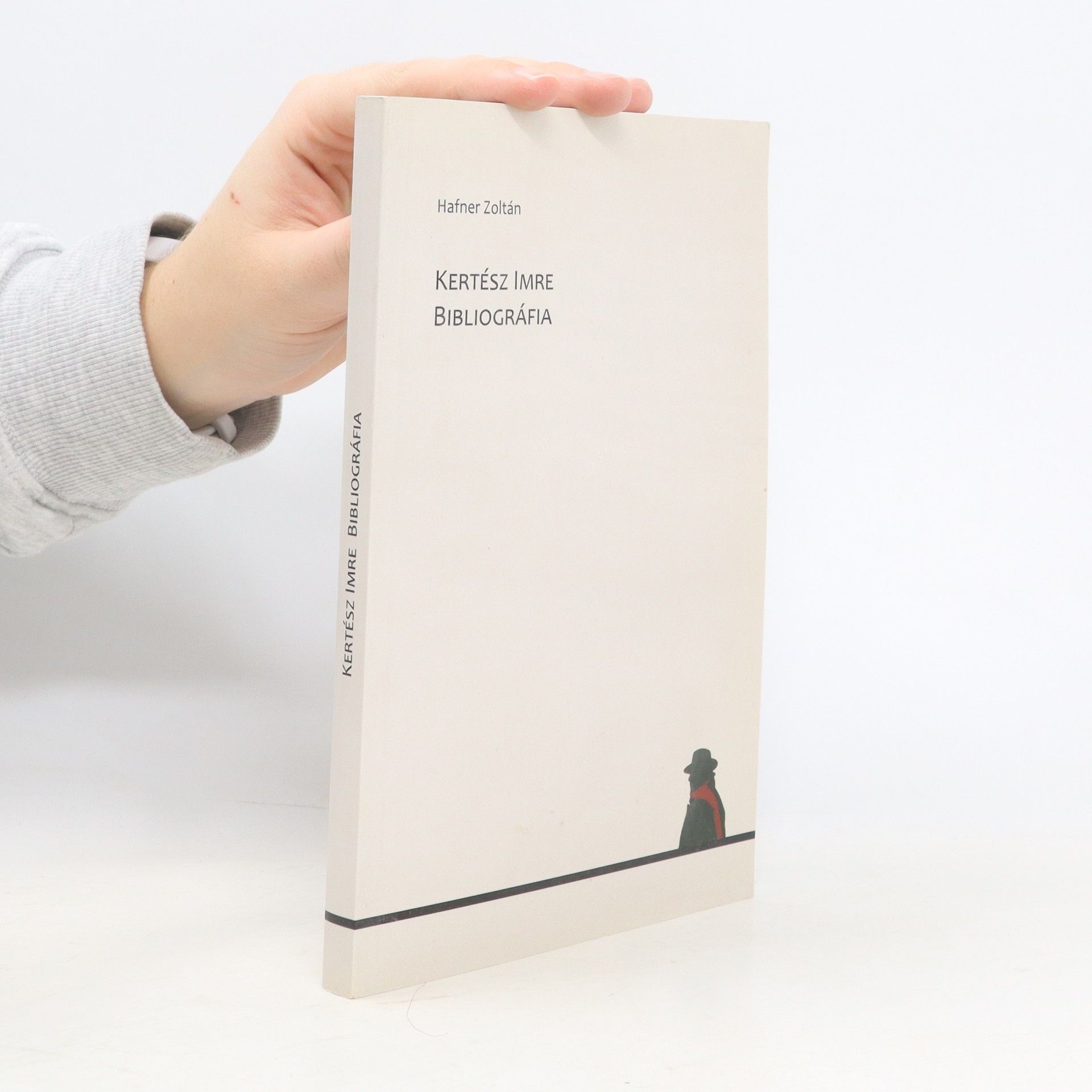 Hafner Zoltán Kertész Imre Bibliográfia