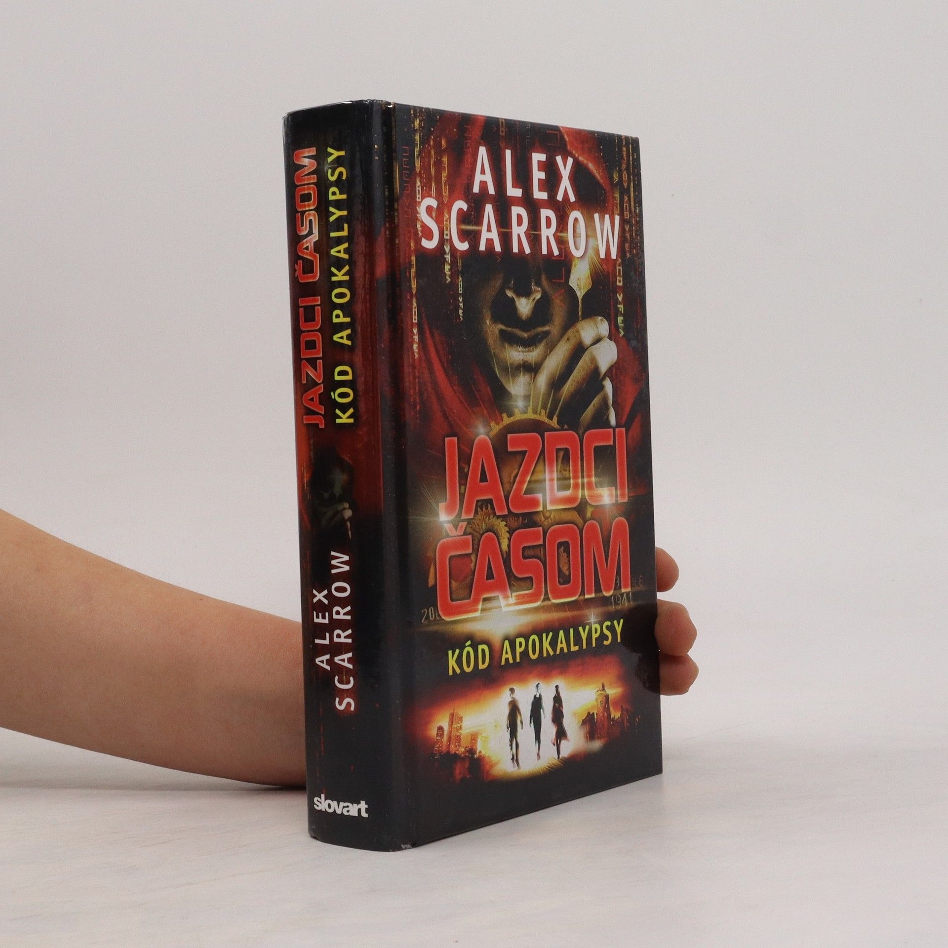 Alex Scarrow Jazdci časom: Kód apokalypsy
