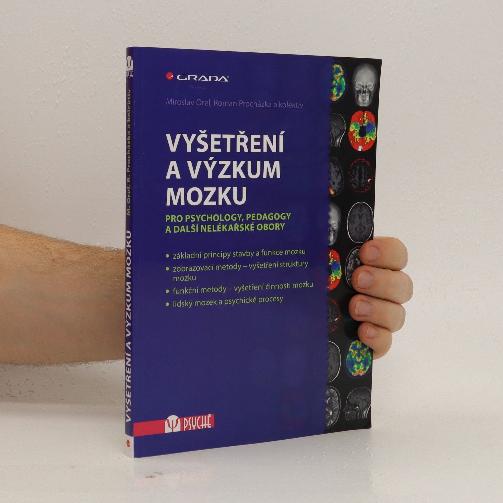Miroslav Orel Vyšetření a výzkum mozku