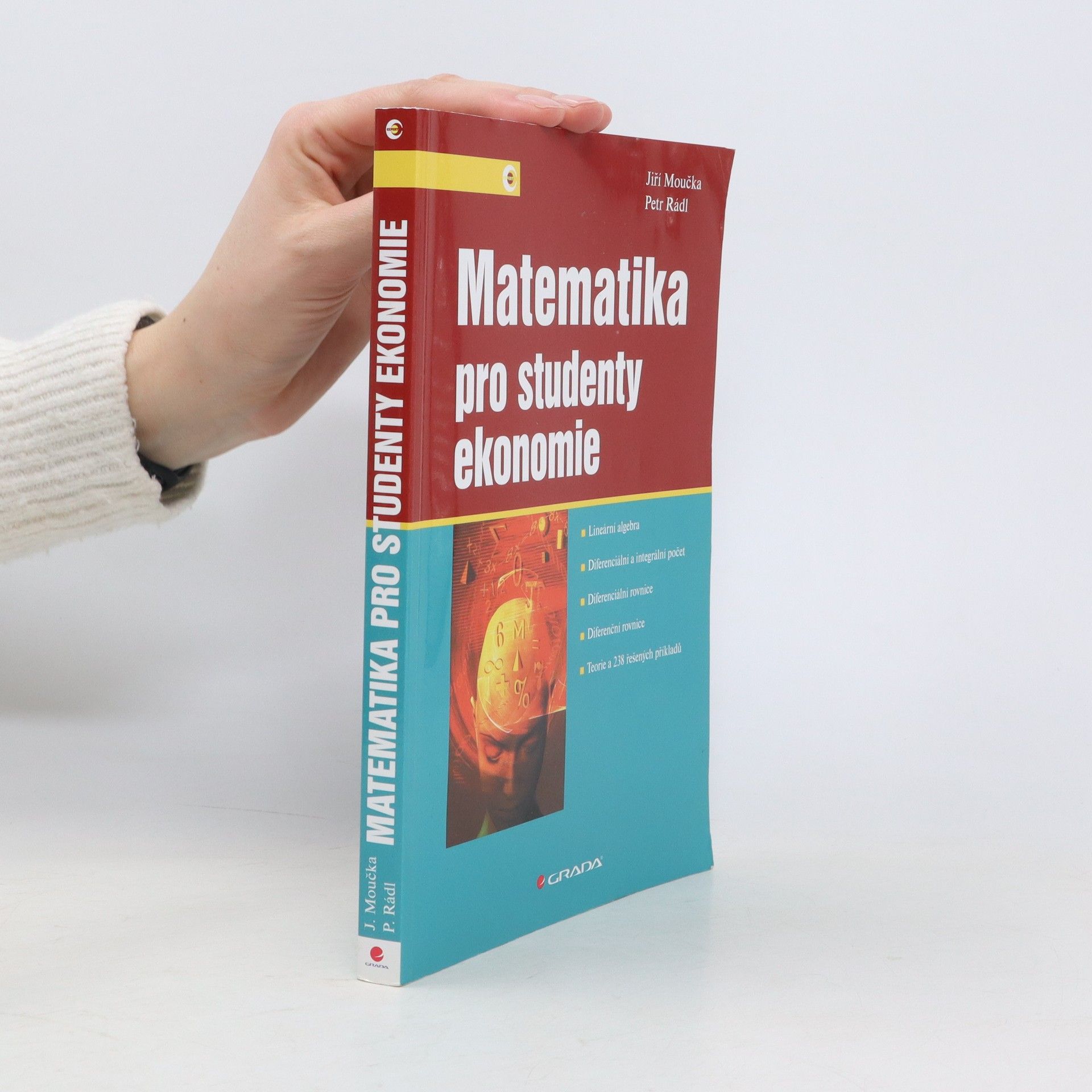 Jiří Moučka Matematika pro studenty ekonomie
