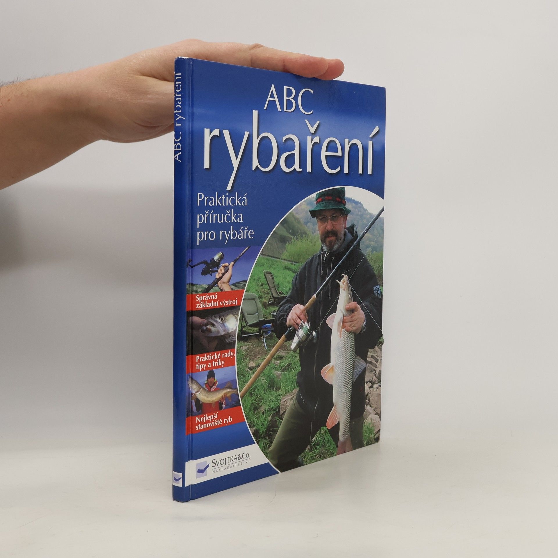 Benno Sigloch ABC rybaření. Praktická příručka pro rybáře.