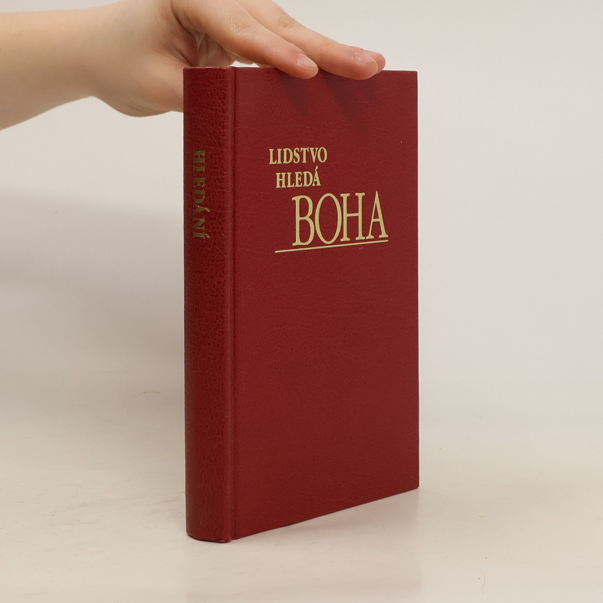 Autorenkollektiv Lidstvo hledá Boha