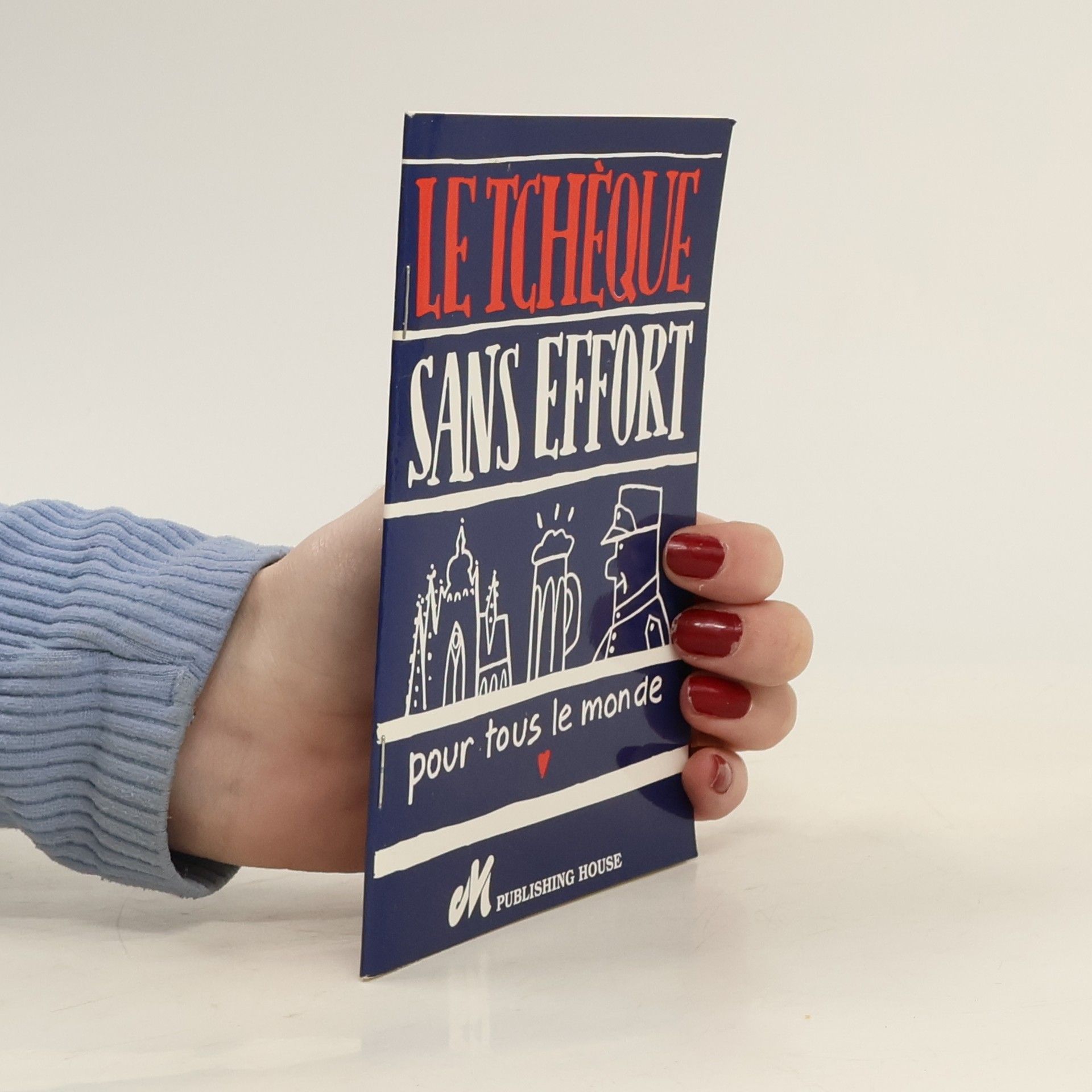 Collectif d'auteurs Le tchéque sans effort pour tous le monde