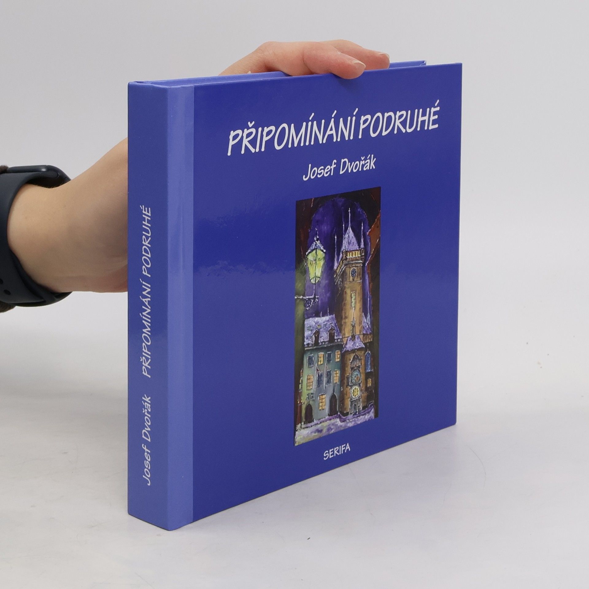 Josef Dvořák Připomínání podruhé