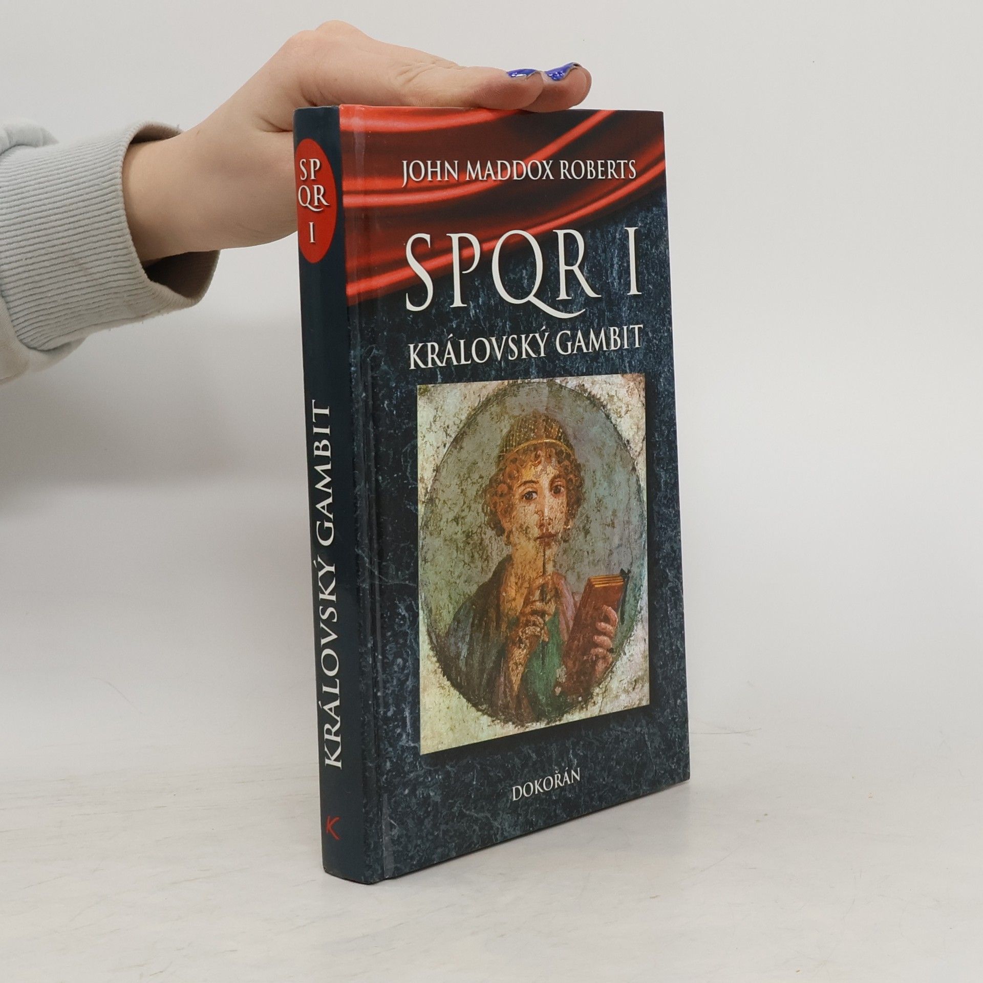 John Maddox Roberts SPQR I. Královský gambit