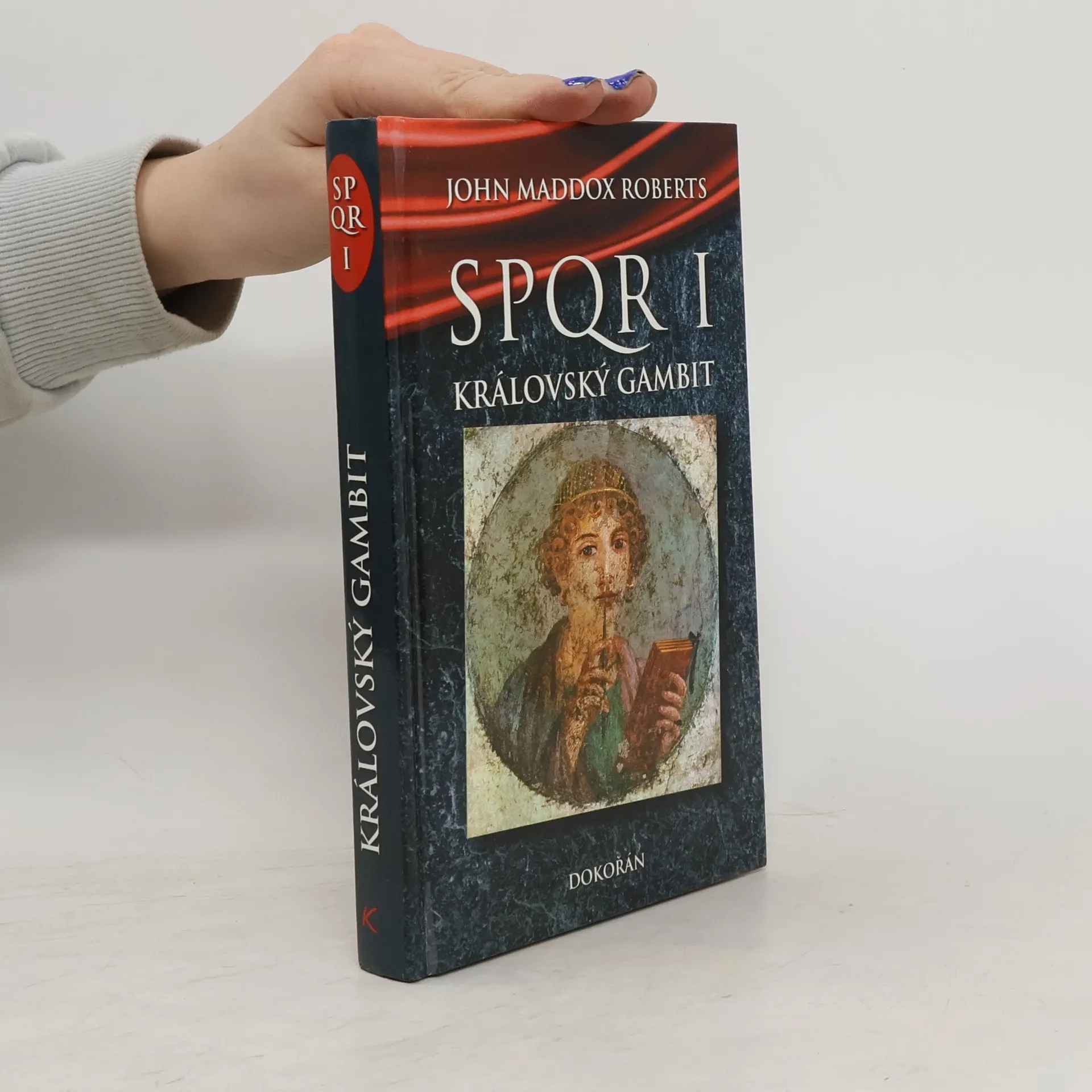 SPQR I. Královský gambit | Book | John Maddox Roberts | CS