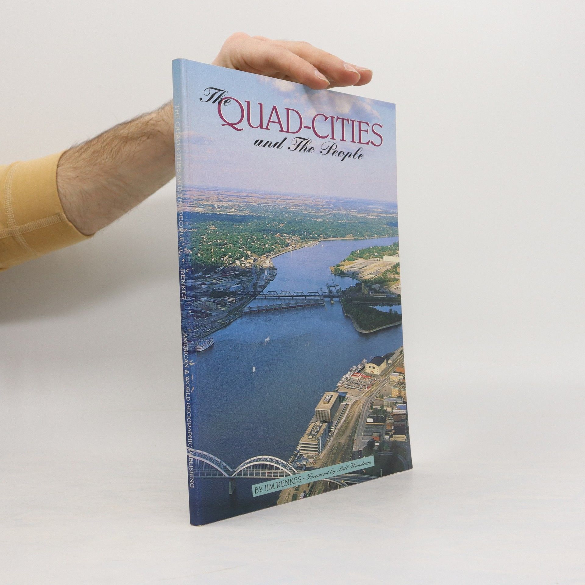 Jim Renkes The Quad Cities and the People