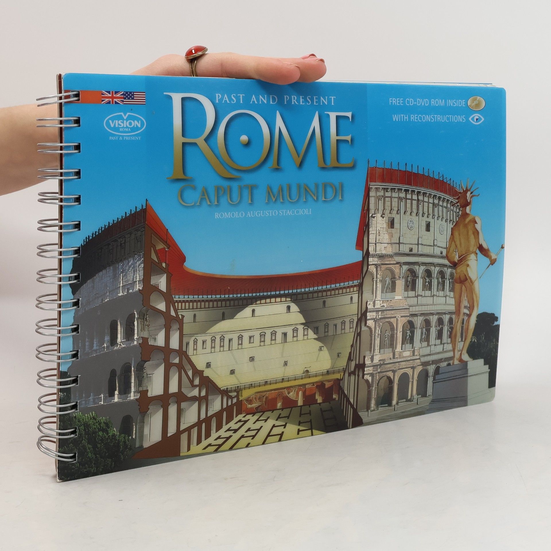 Romolo A. Setaccioli Past and Present Rome Caput Mundi. Romolo Augusto Staccioli