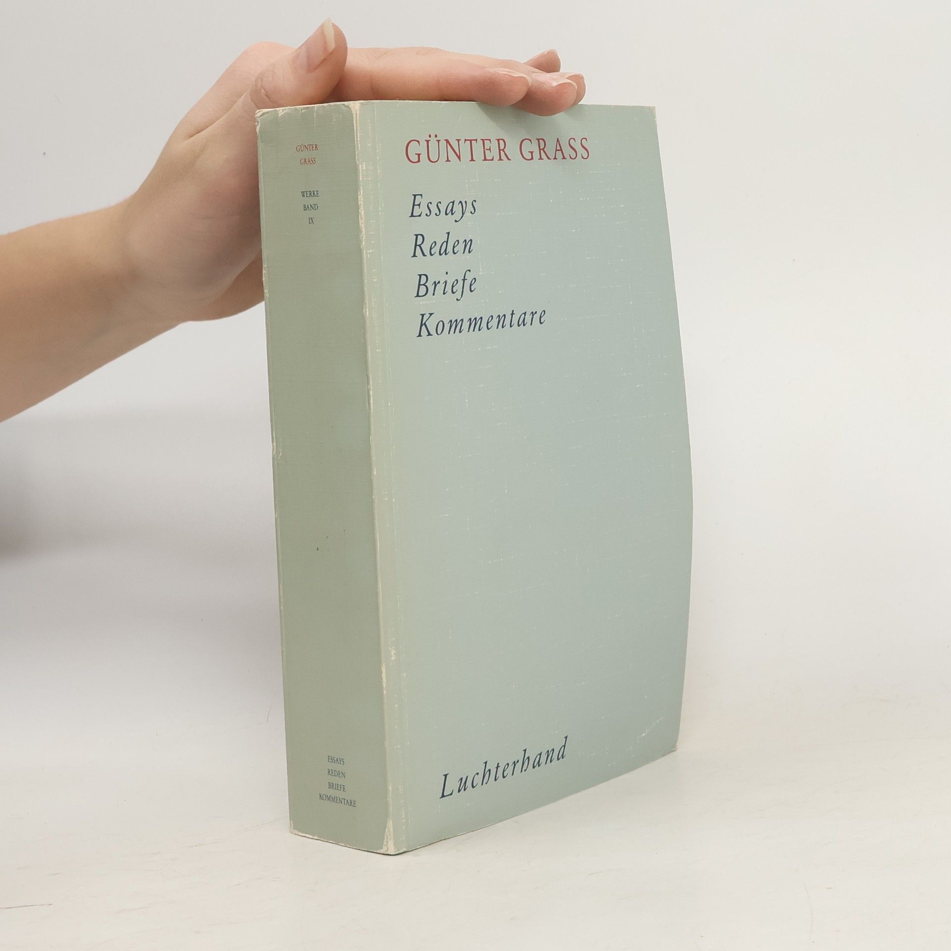 Günter Grass Essays, Reden, Briefe, Kommentare
