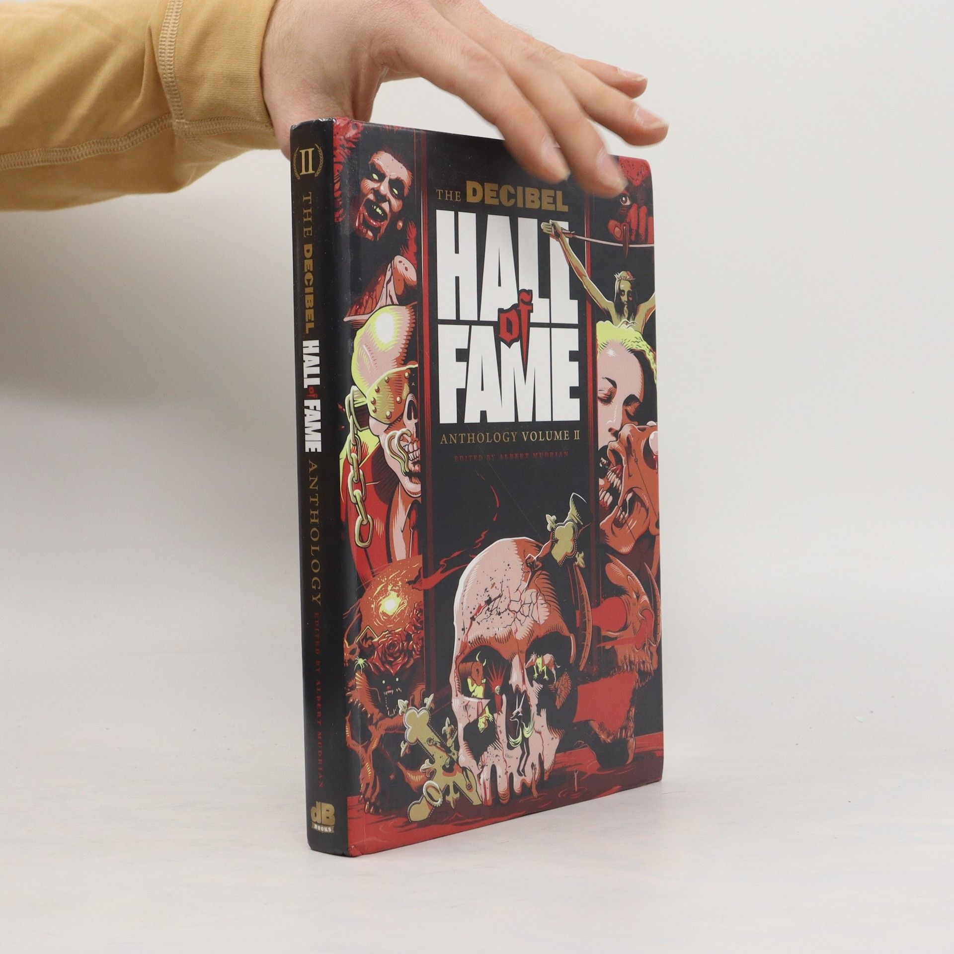 Autorenkollektiv The Decibel Hall of Fame. Anthology Volume II.