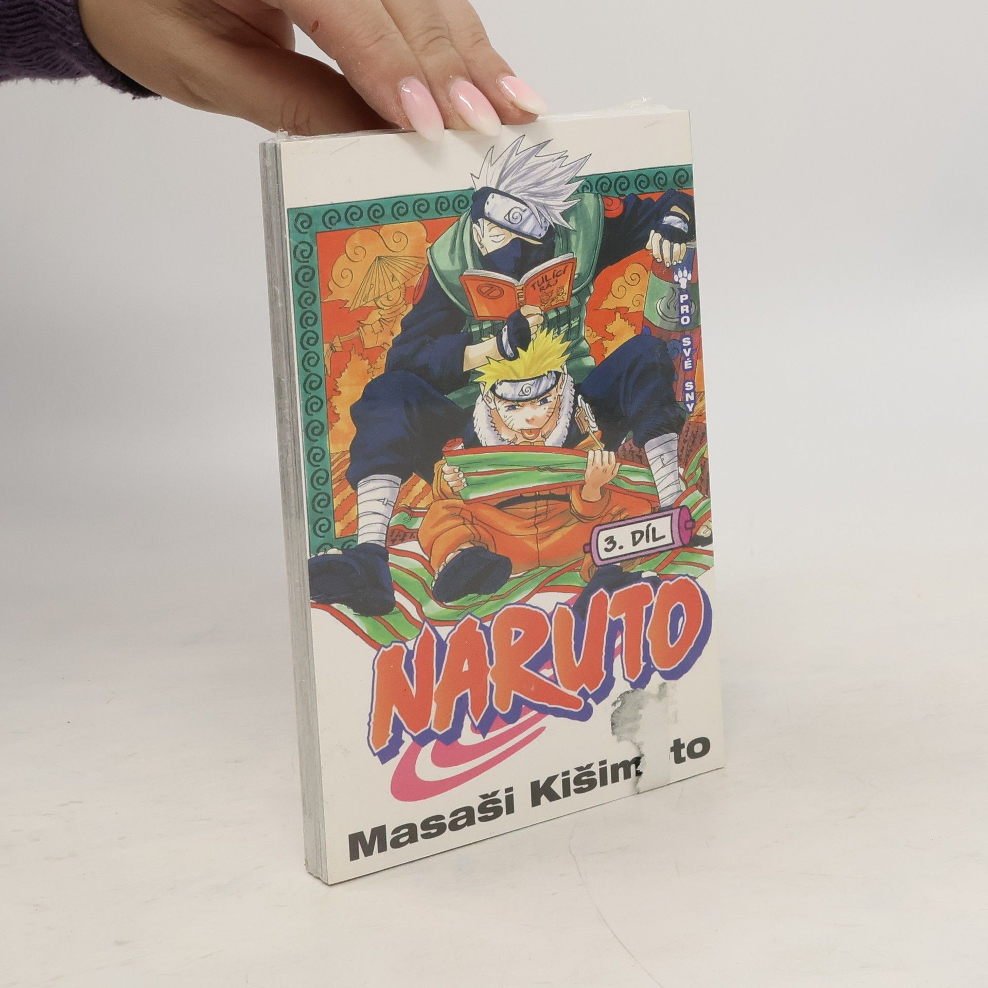 Masashi Kishimoto Pro své sny. Naruto 3. díl