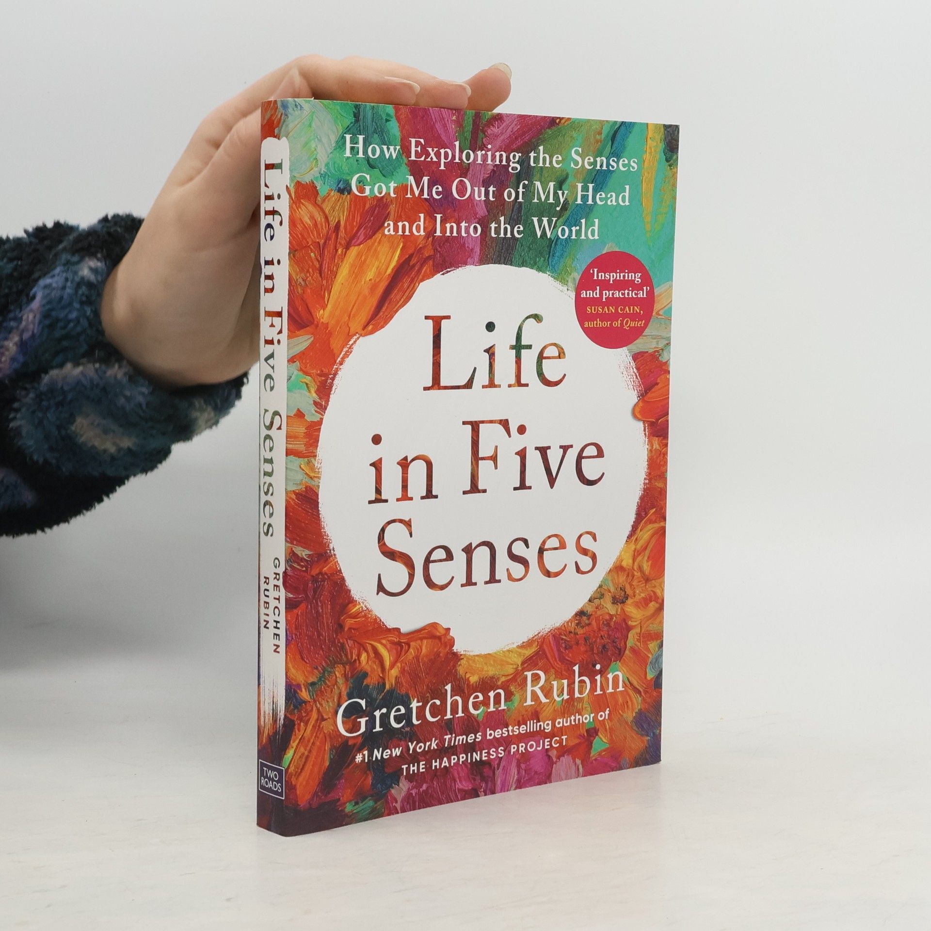 Gretchen Rubin Life in Five Senses