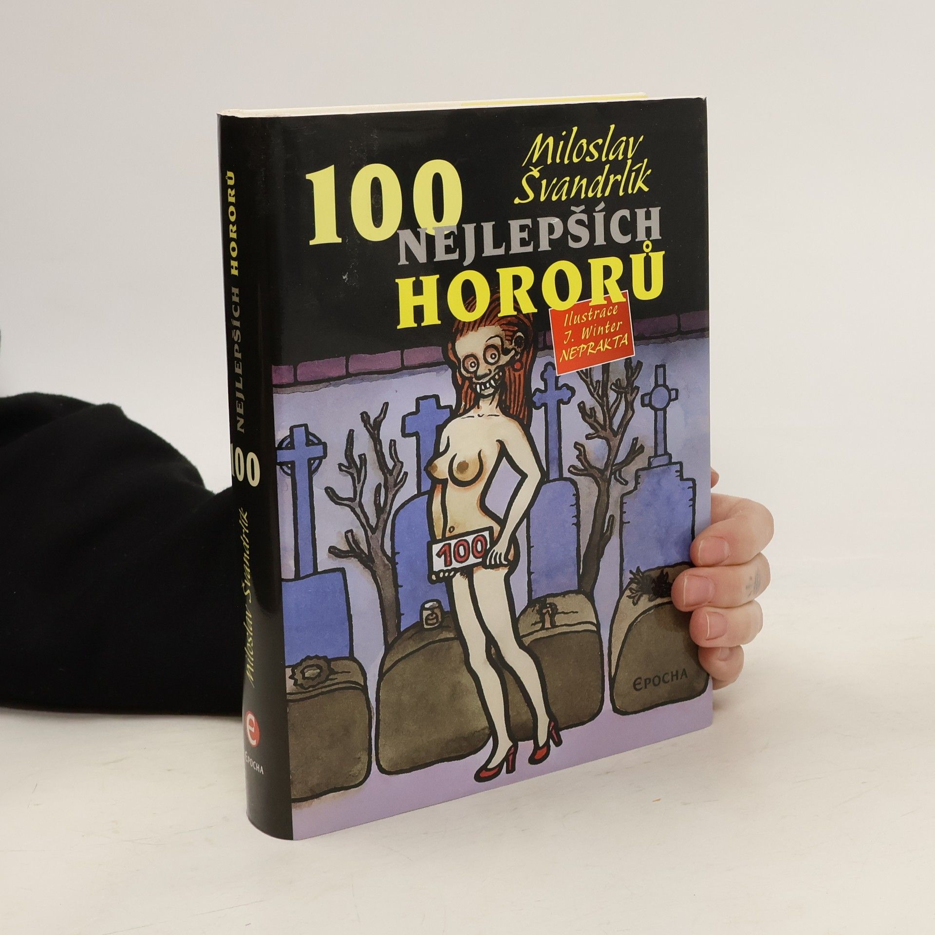 Miloslav Švandrlík 100 nejlepších hororů