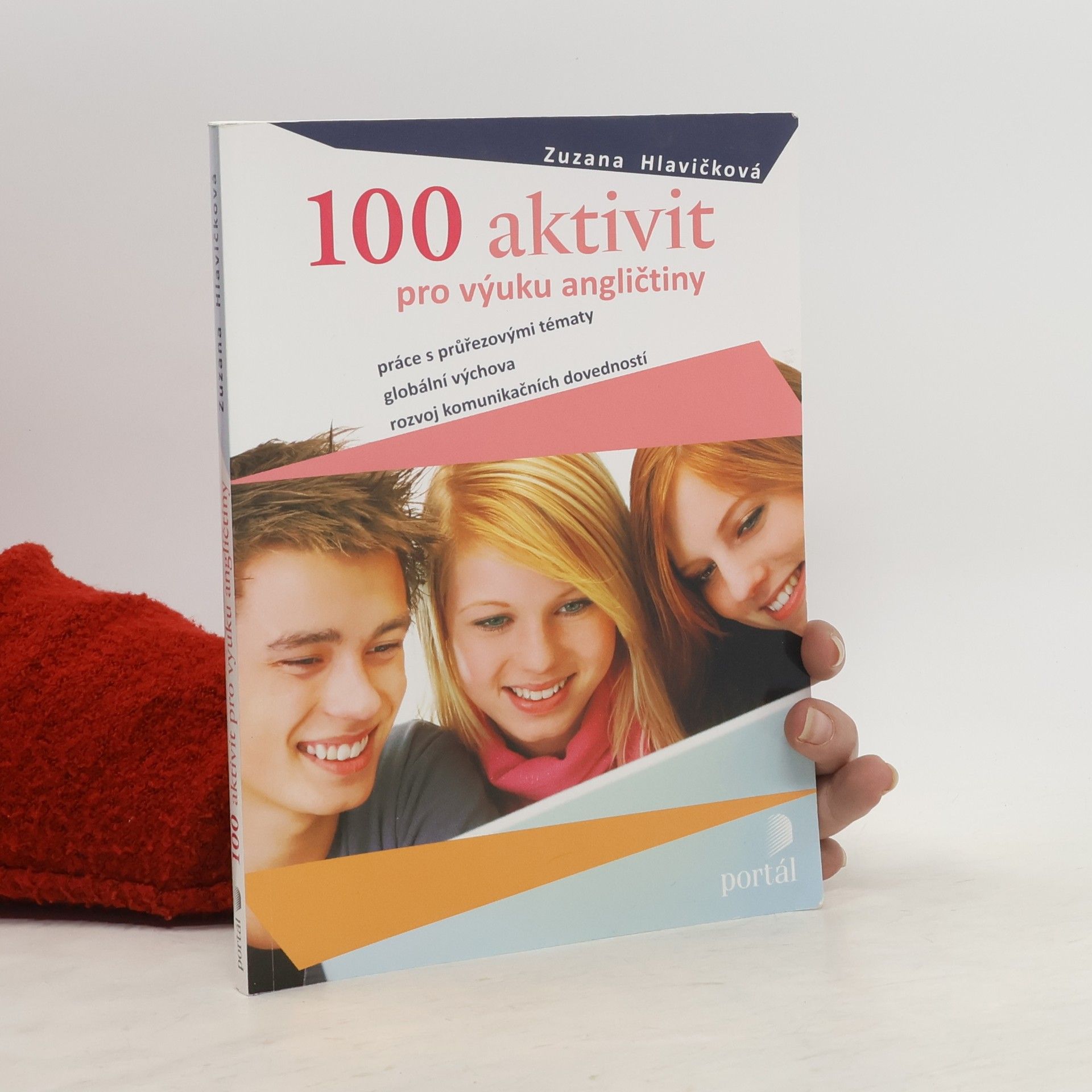 Zuzana Hlavičková 100 aktivit pro výuku angličtiny
