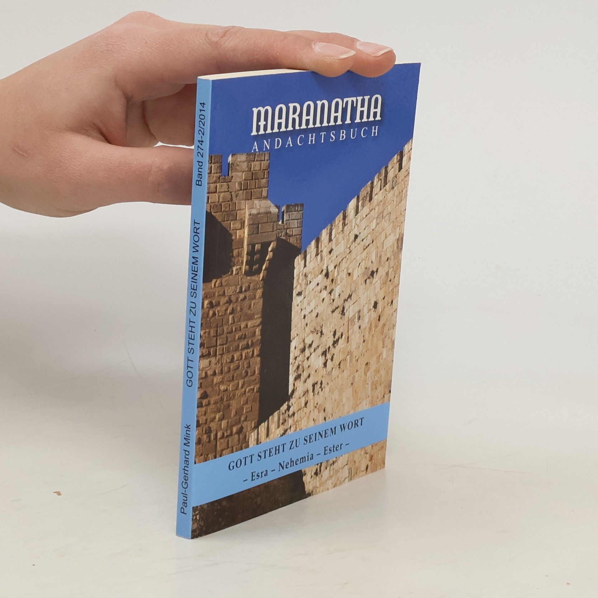 Paul-Gerhard Mink Maranatha 2/2014