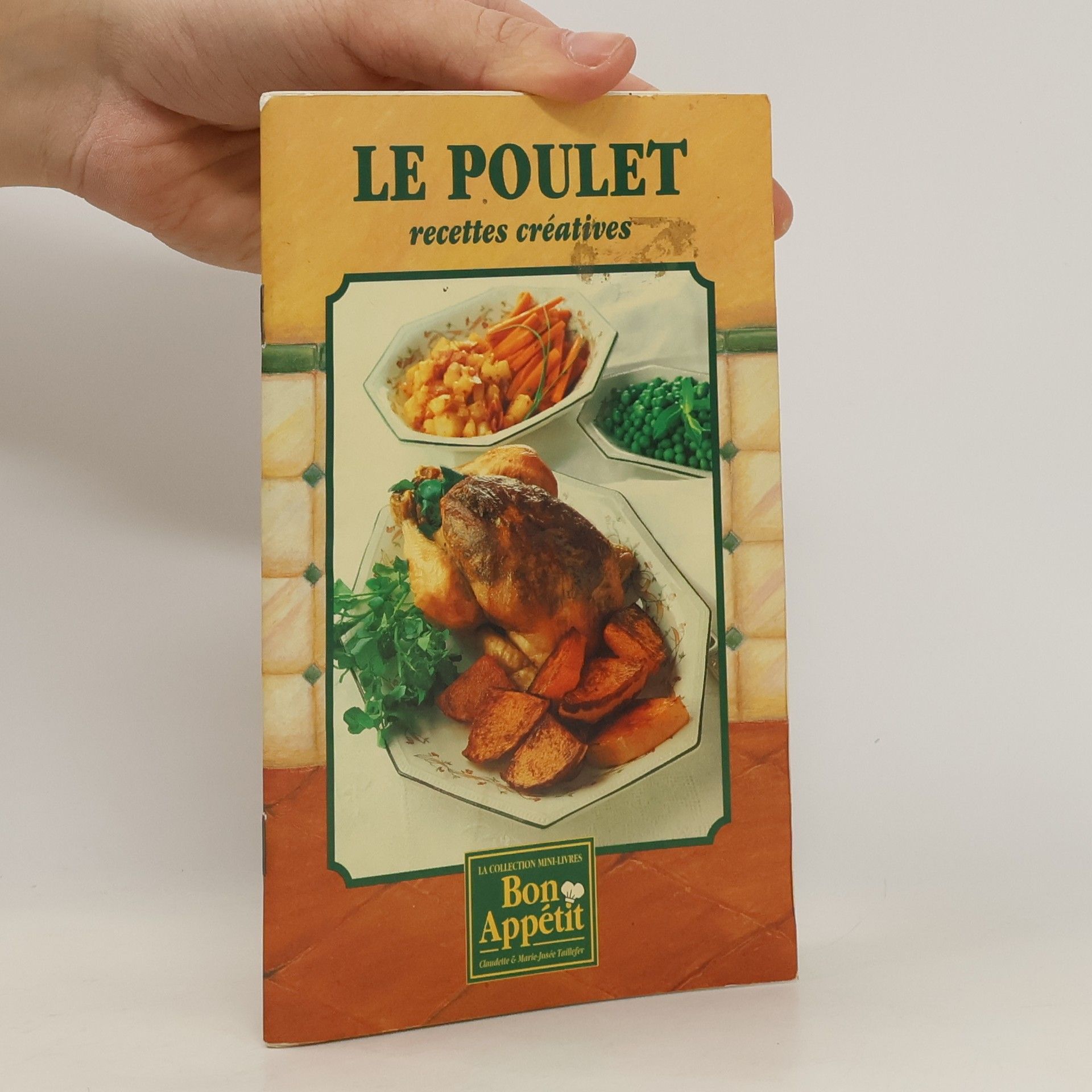 Collectif d'auteurs Le poulet recettes créatives