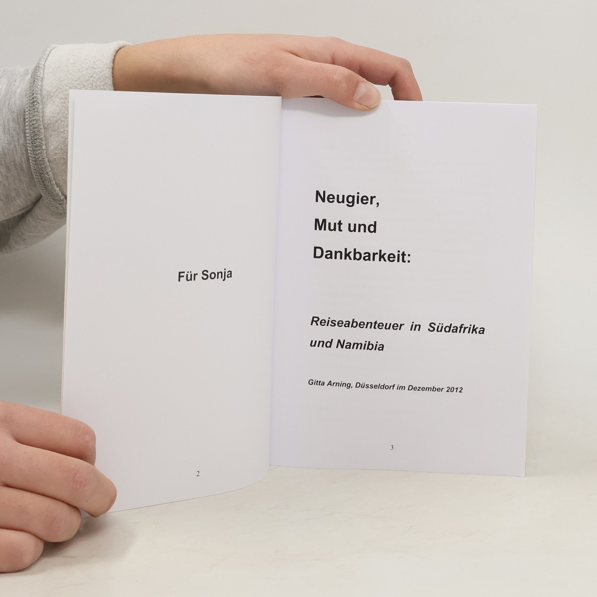 Gitta Arning Neugier, Mut und Dankbarkeit