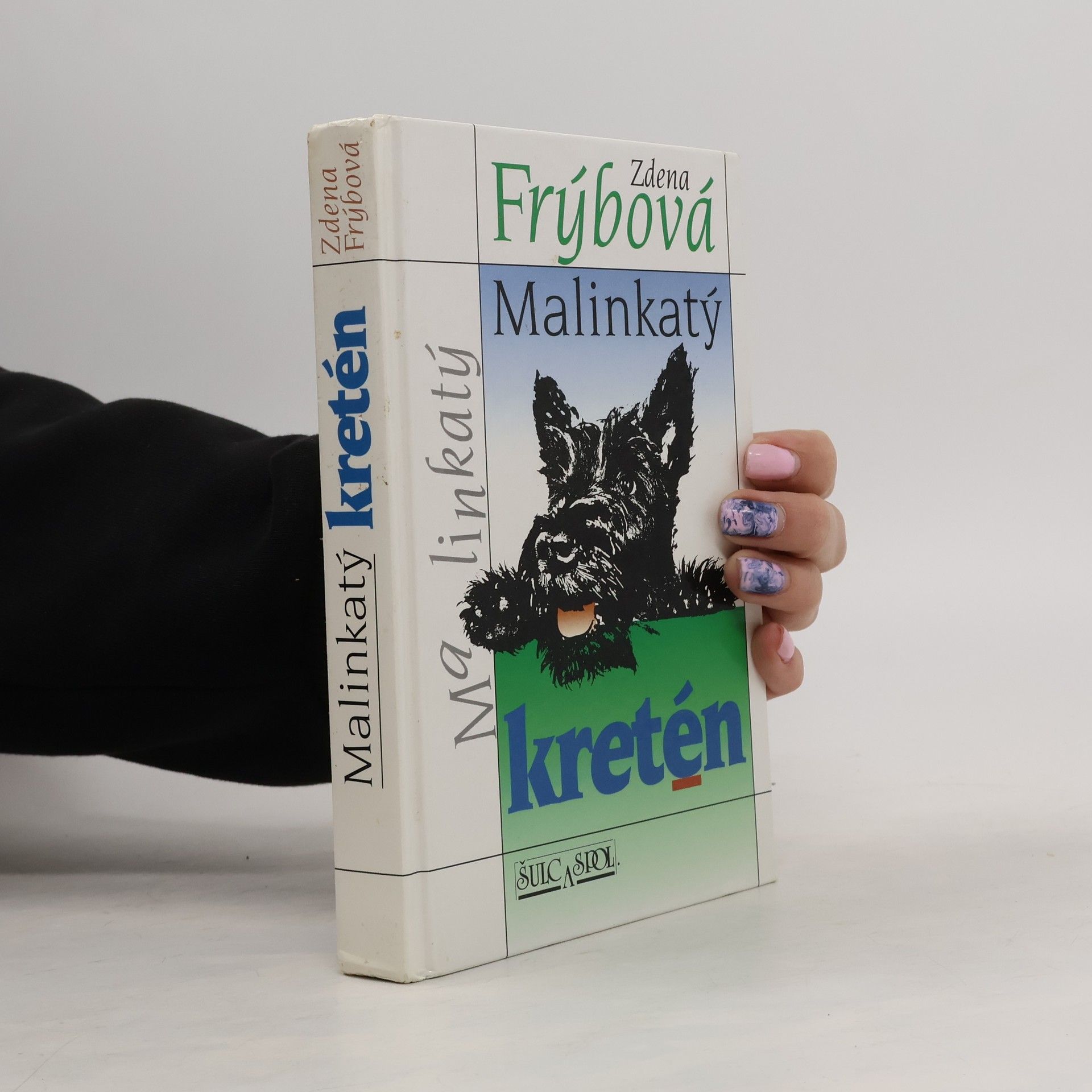 Zdena Frýbová Malinkatý kretén