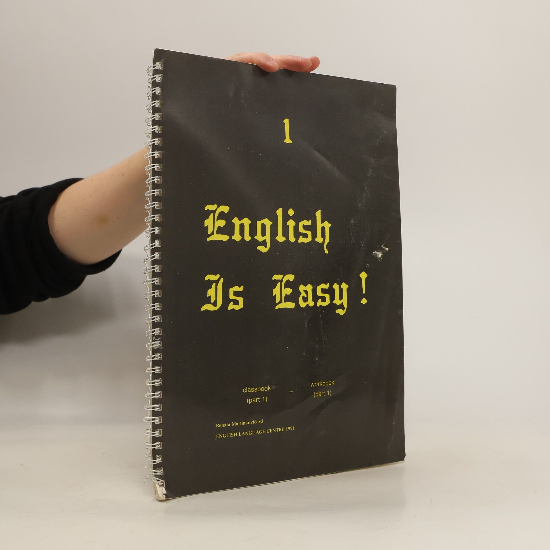 Renáta Martinkovičová English is Easy! 1 Classbook (part 1) + Workbook (part 1)