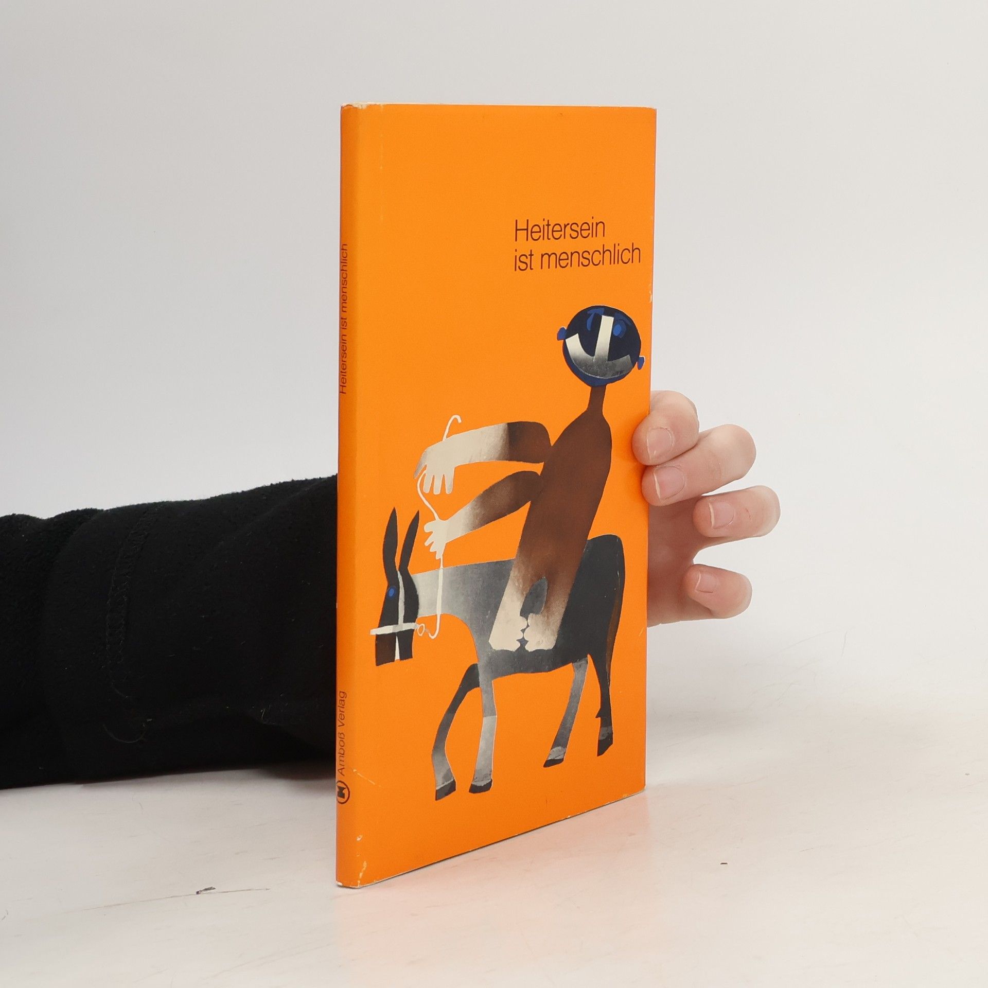 Autorenkollektiv Heitersein ist menschlich