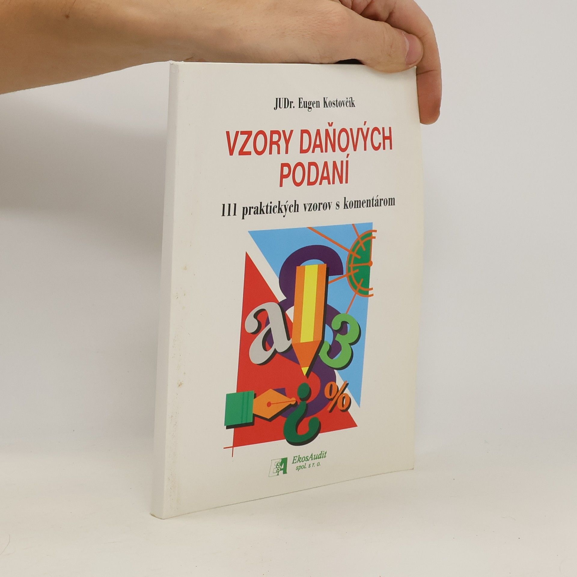 Eugen Kostovčík Vzory daňových podání