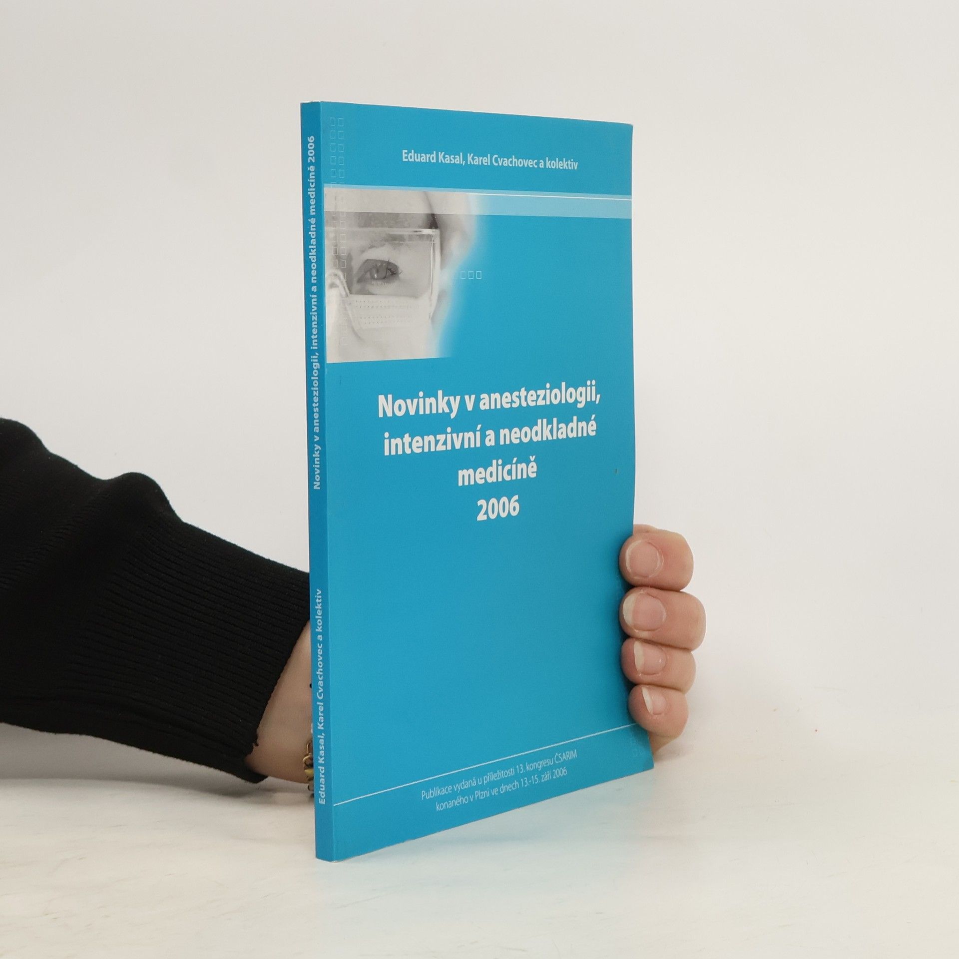 Various authors Novinky v anesteziologii, intenzívní a neodkladné medicíně