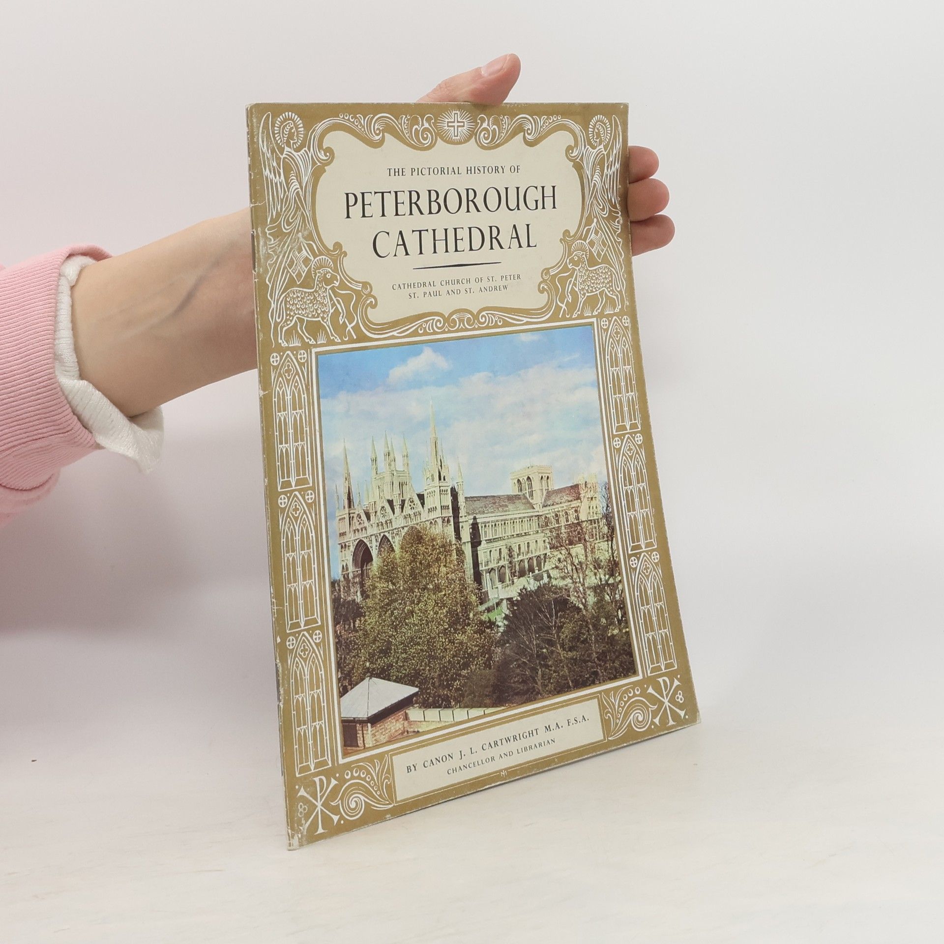 Collectif d'auteurs The Pictioral History of Peterborough Cathedral