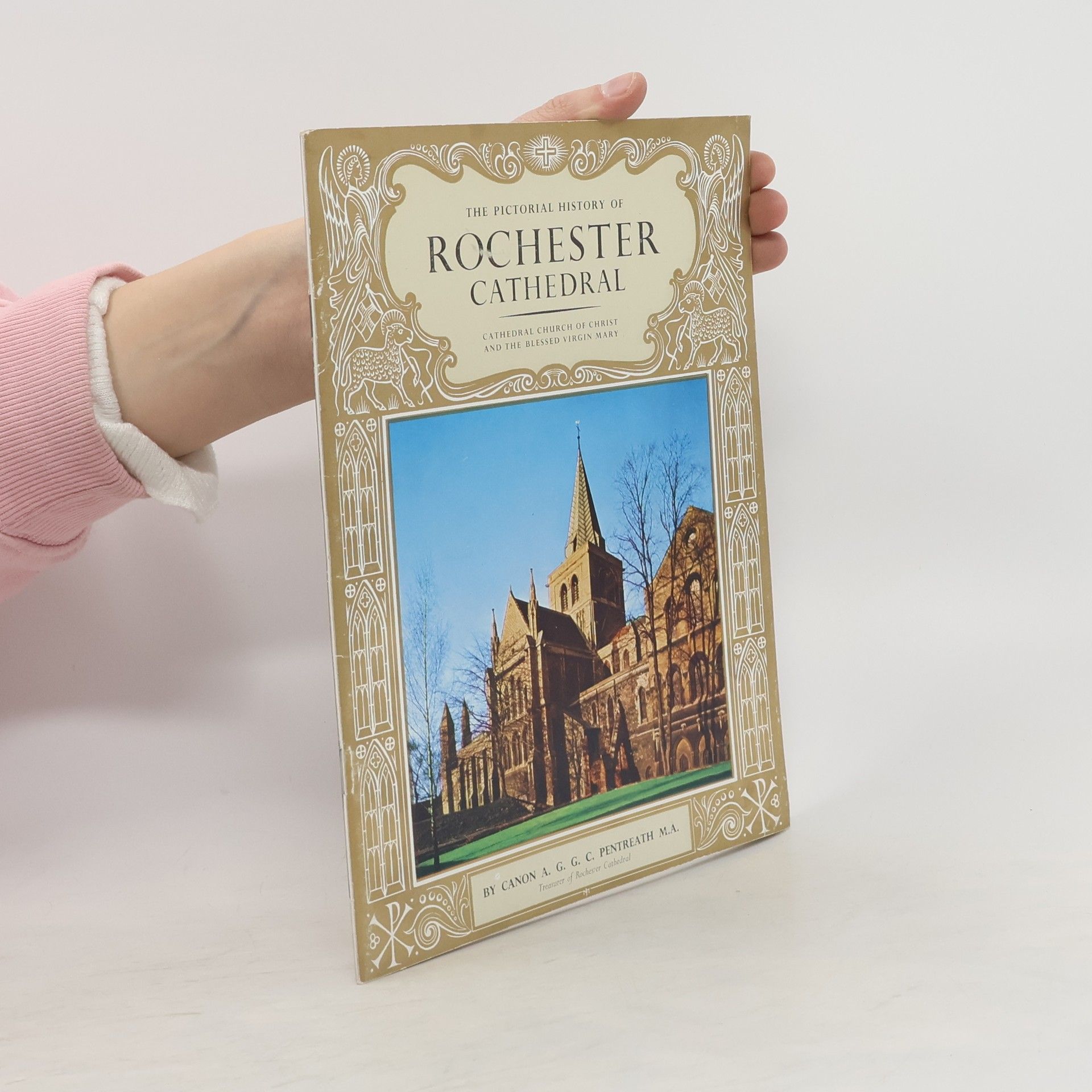 Collectif d'auteurs The Pictorial History of Rochester Cathedral