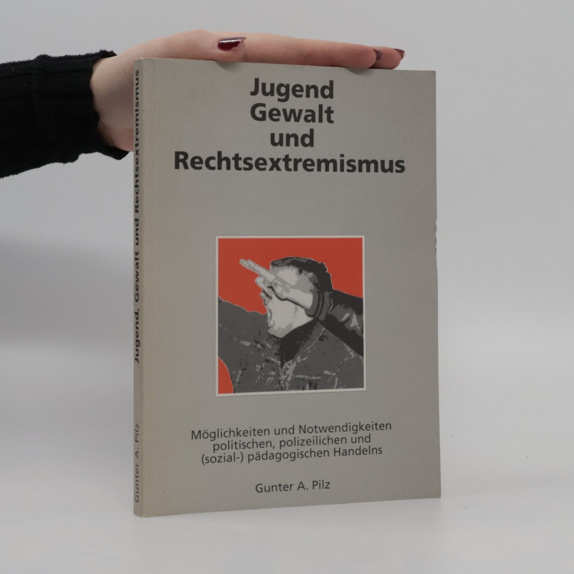 Jugend Gewalt und Rechtsextremismus