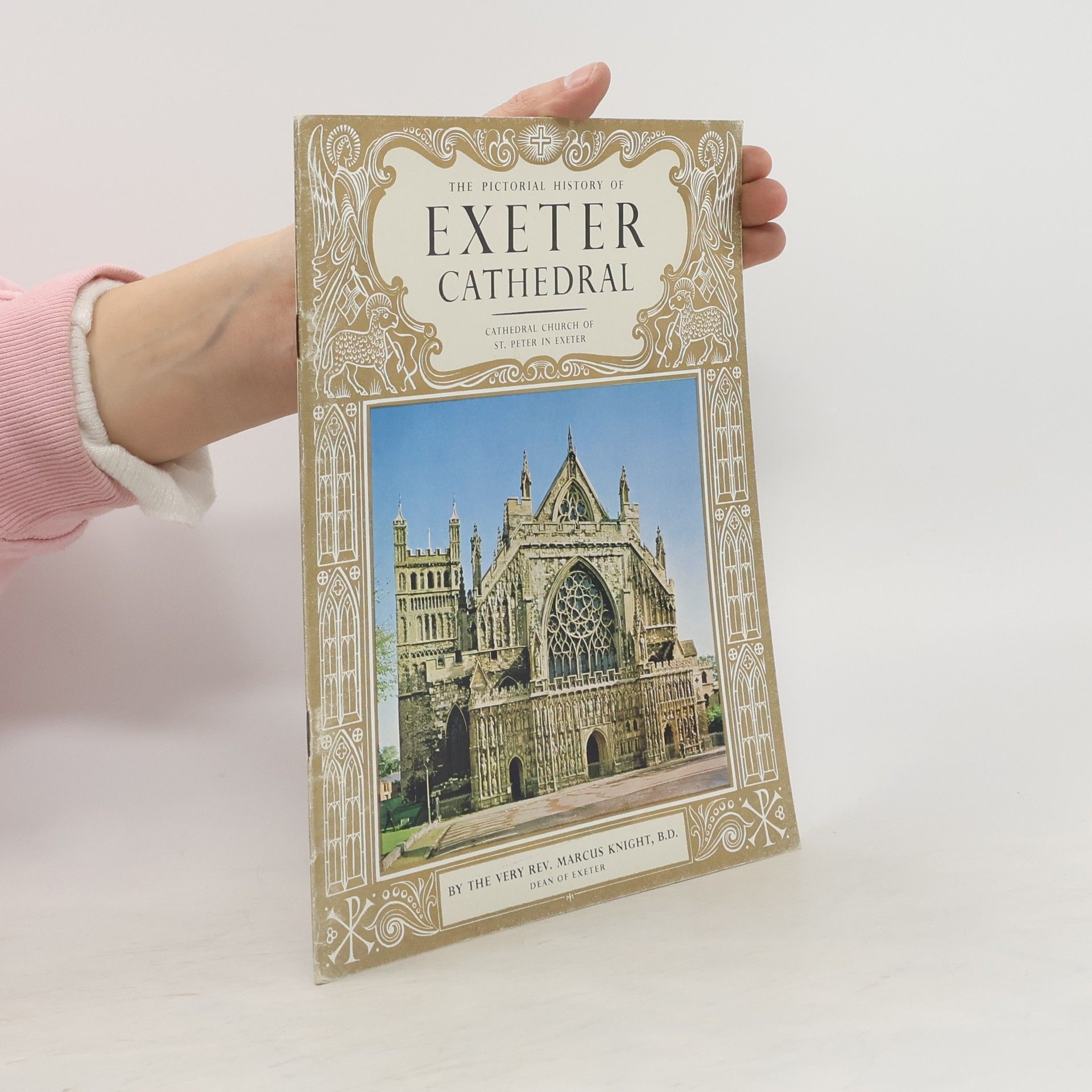 Marcus Knight The Pictional History of Exeter Cathedral