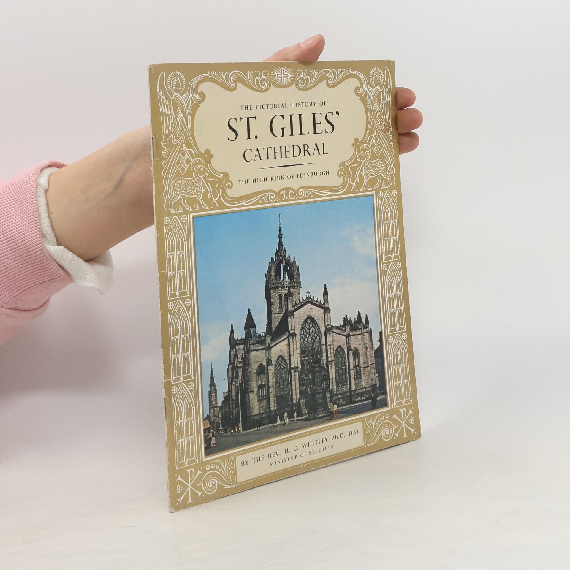 Collectif d'auteurs The Pictorial History of St. Giles' Cathedral