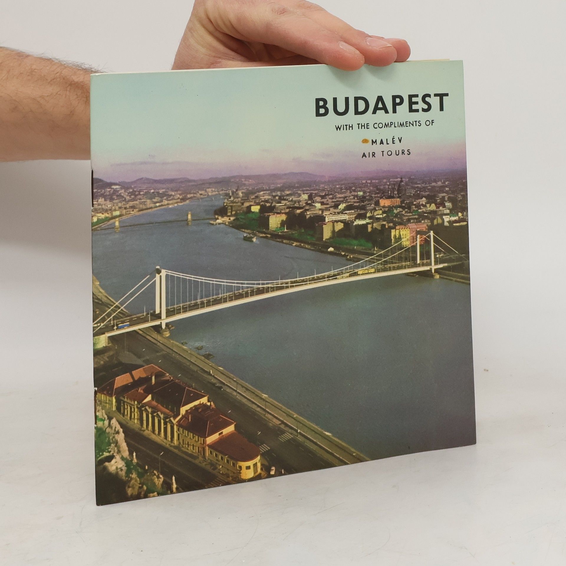 Collectif d'auteurs Budapest with the compliments of Malév